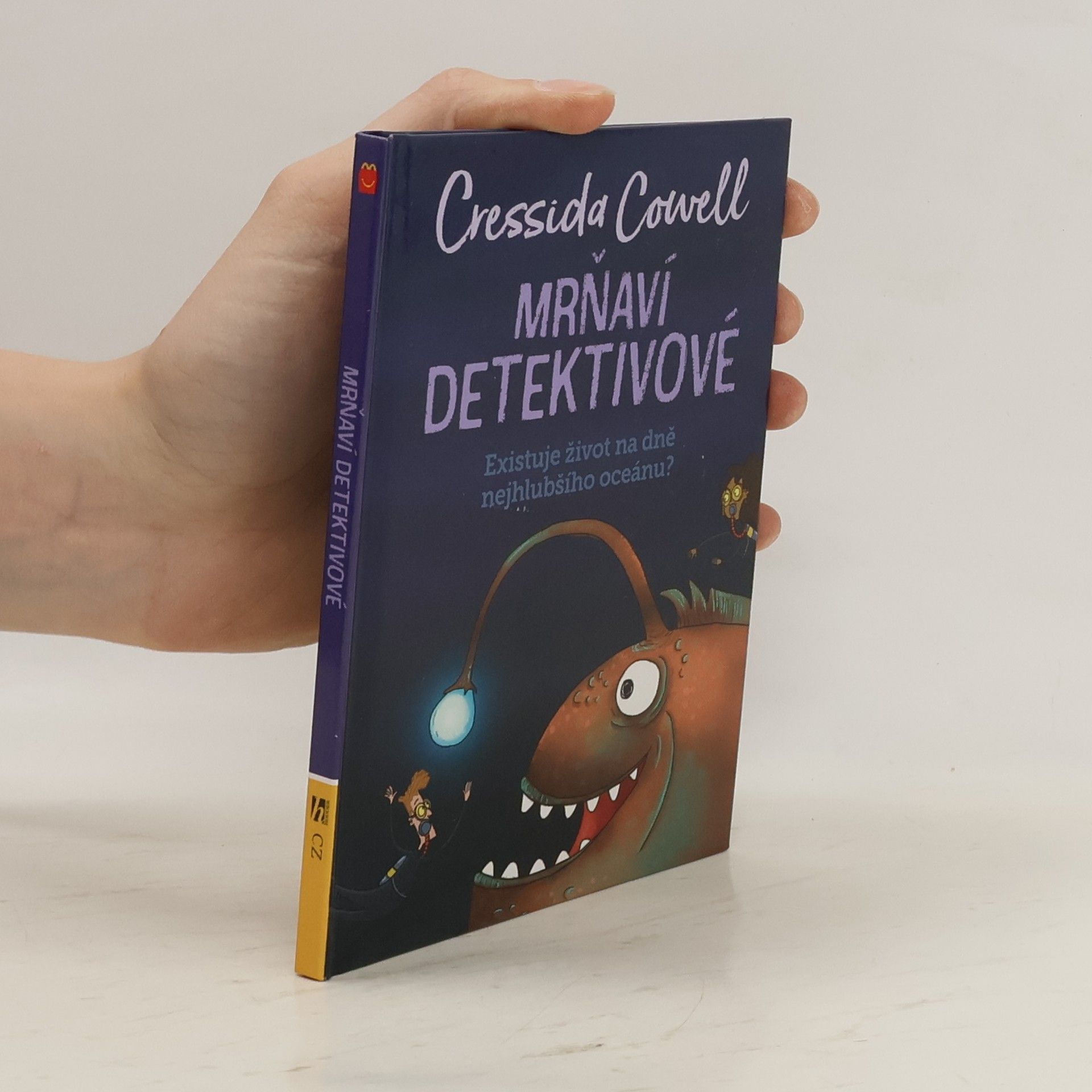 Cressida Cowell Mrňaví detektivové : Existuje život na dně nejhlubšího oceánu ?