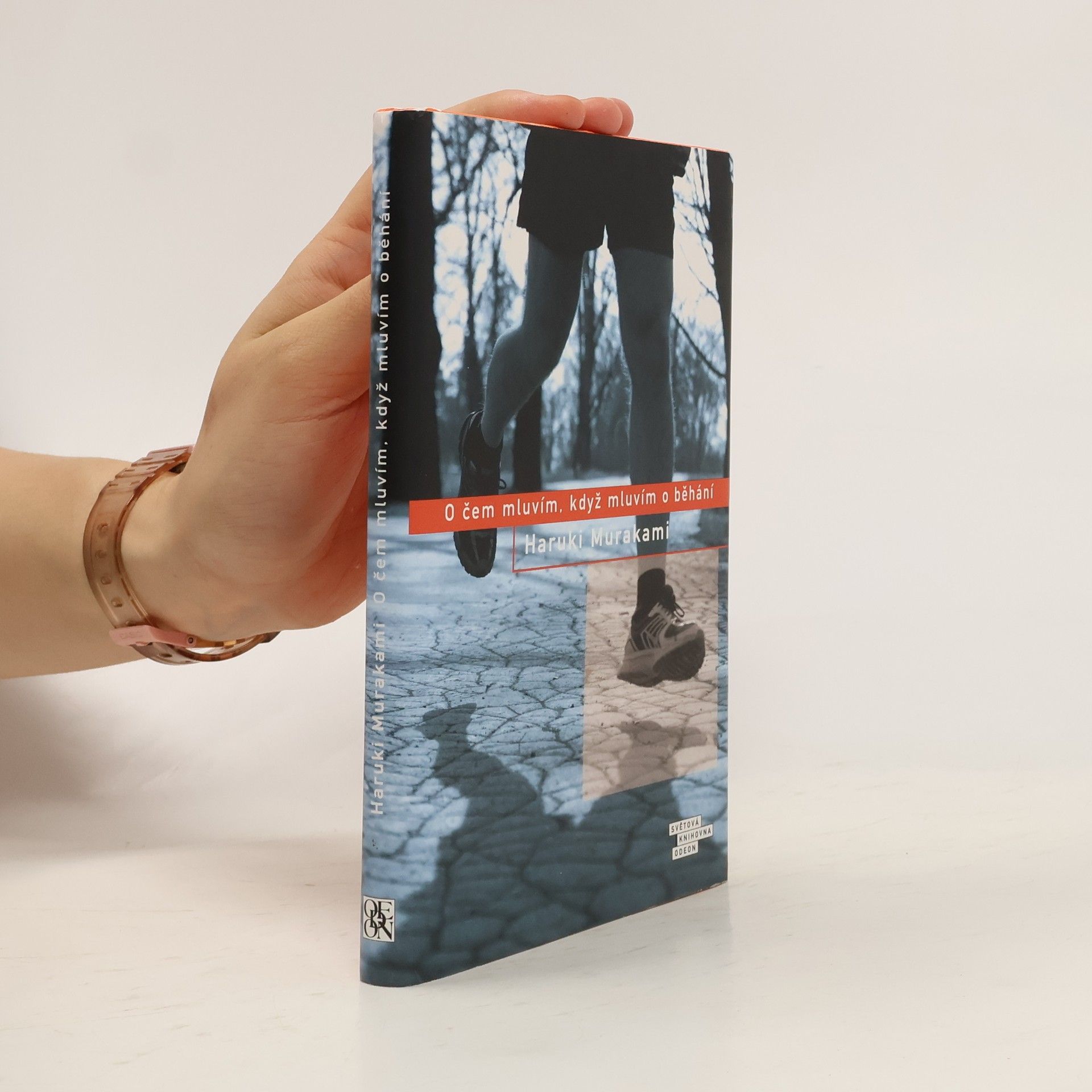 Haruki Murakami O čem mluvím, když mluvím o běhání