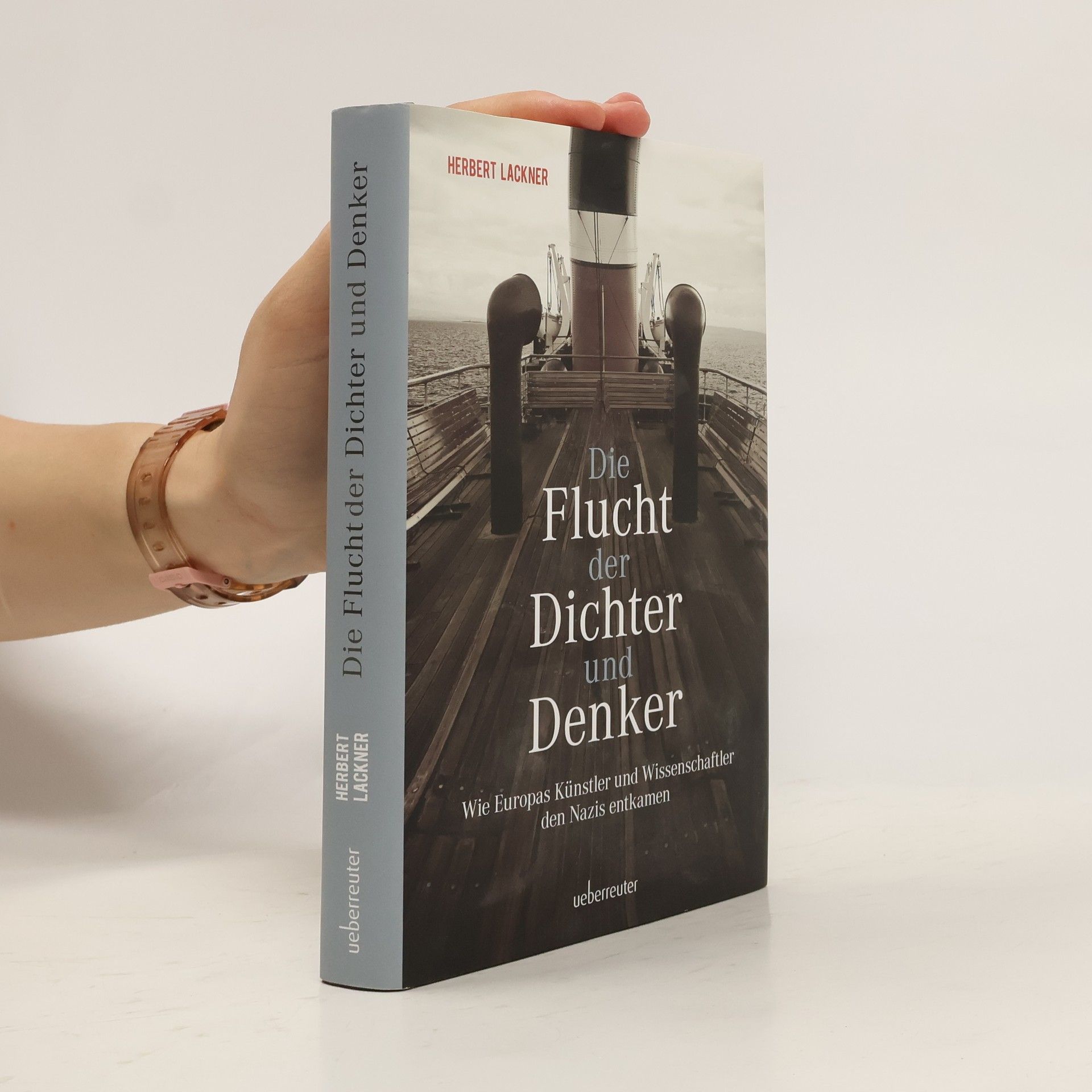 Herbert Lackner Die Flucht der Dichter und Denker