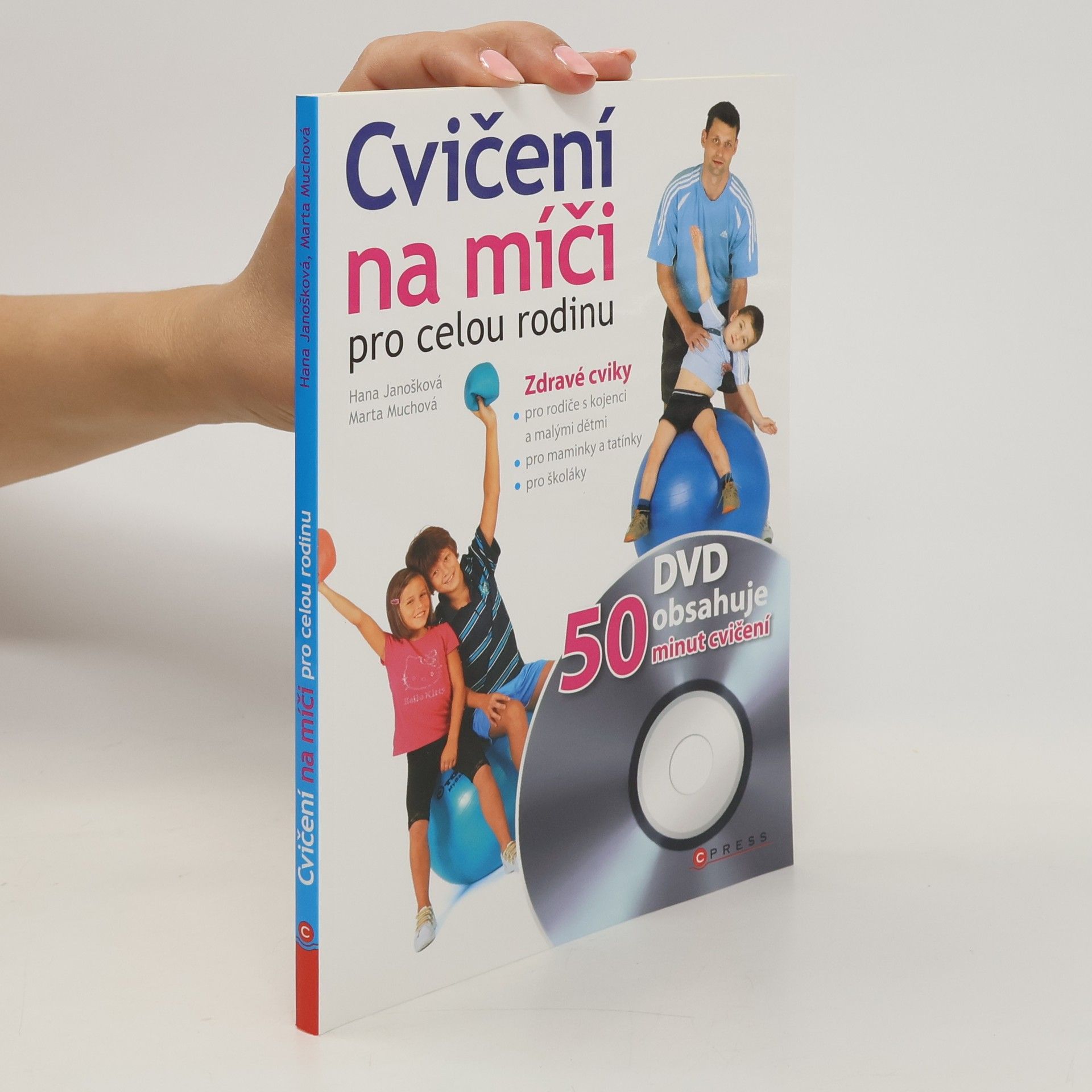 Hana Janošková Cvičení na míči pro celou rodinu