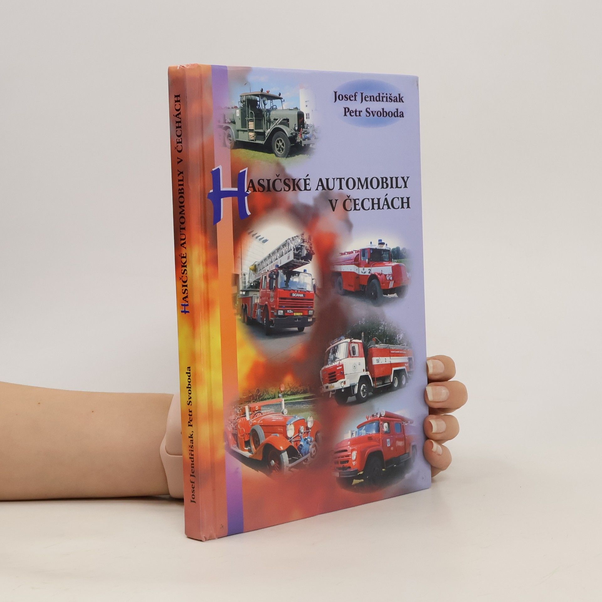 Josef Jendřišak Hasičské automobily v Čechách. I. díl