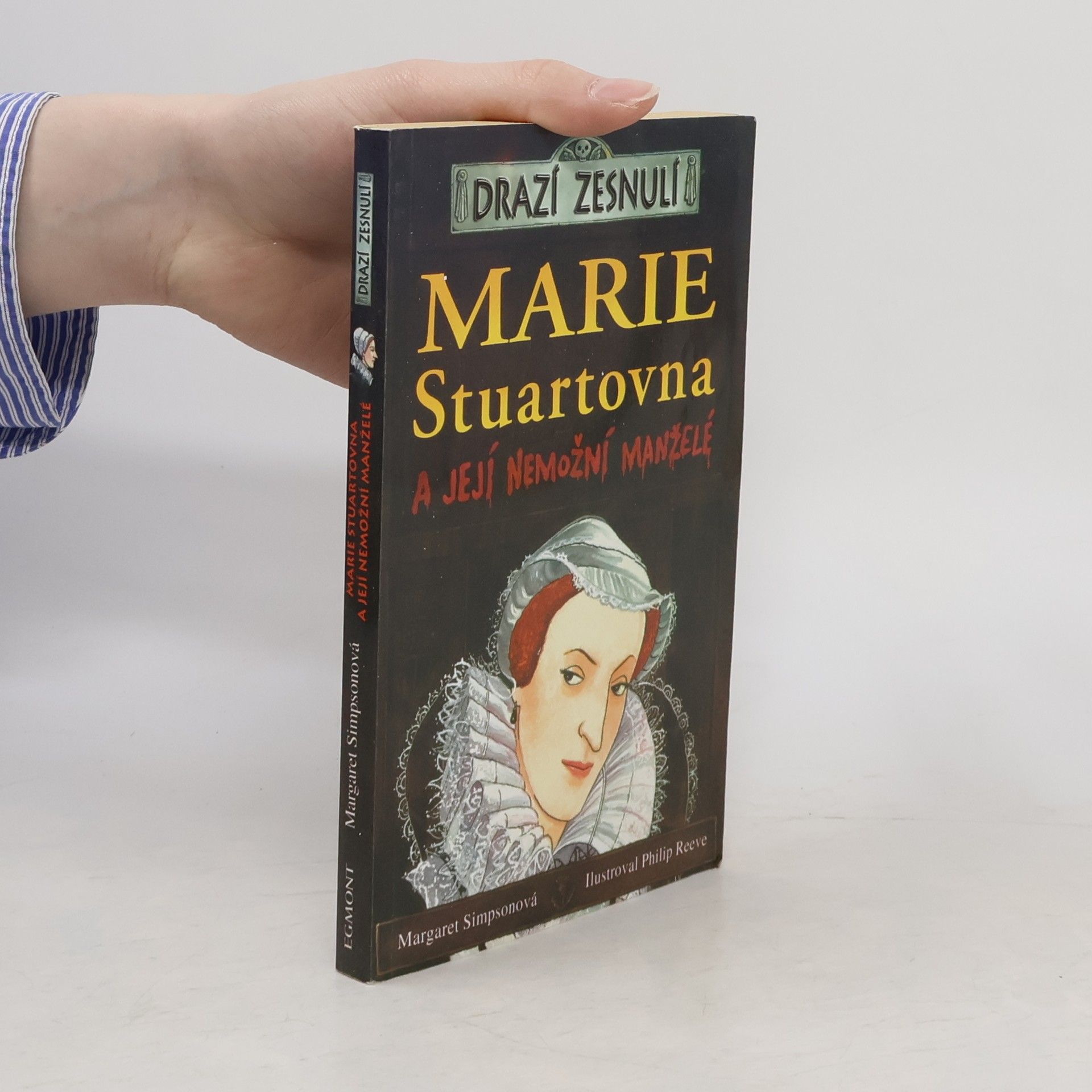Margaret Simpson Marie Stuartovna a její nemožní manželé