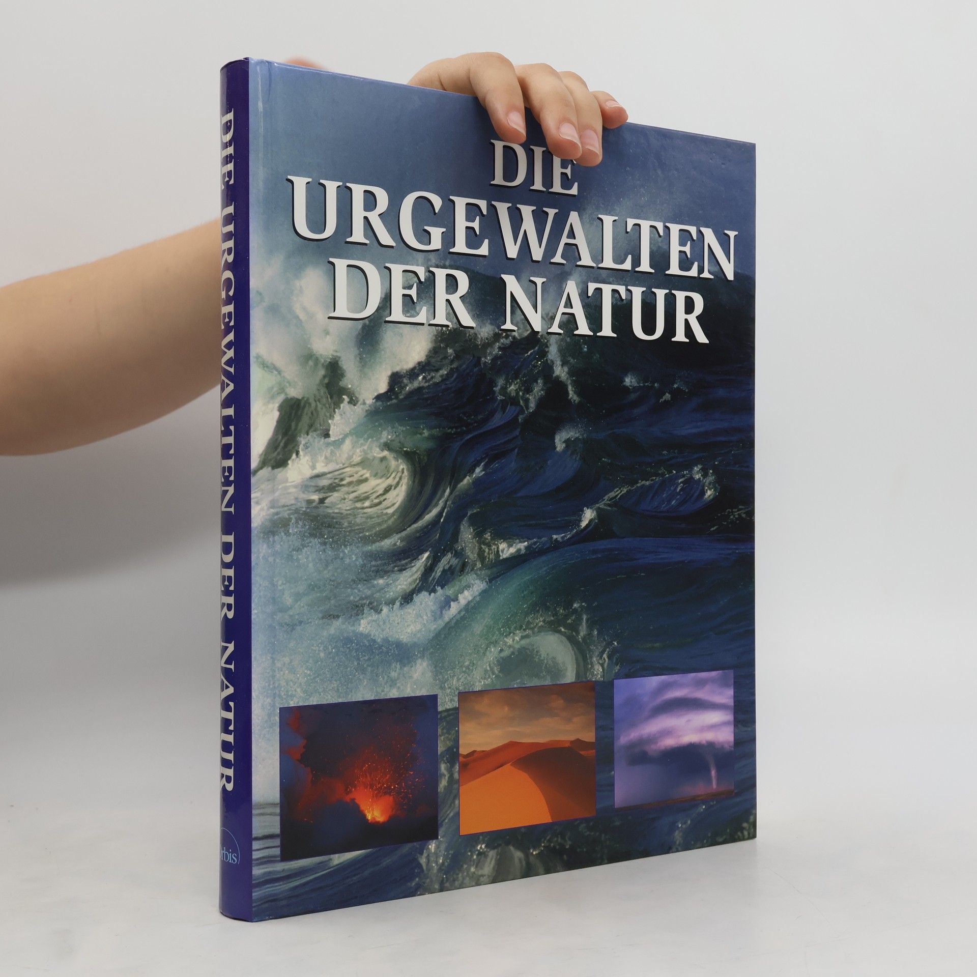 Rolando Armijo Die Urgewalten der Natur