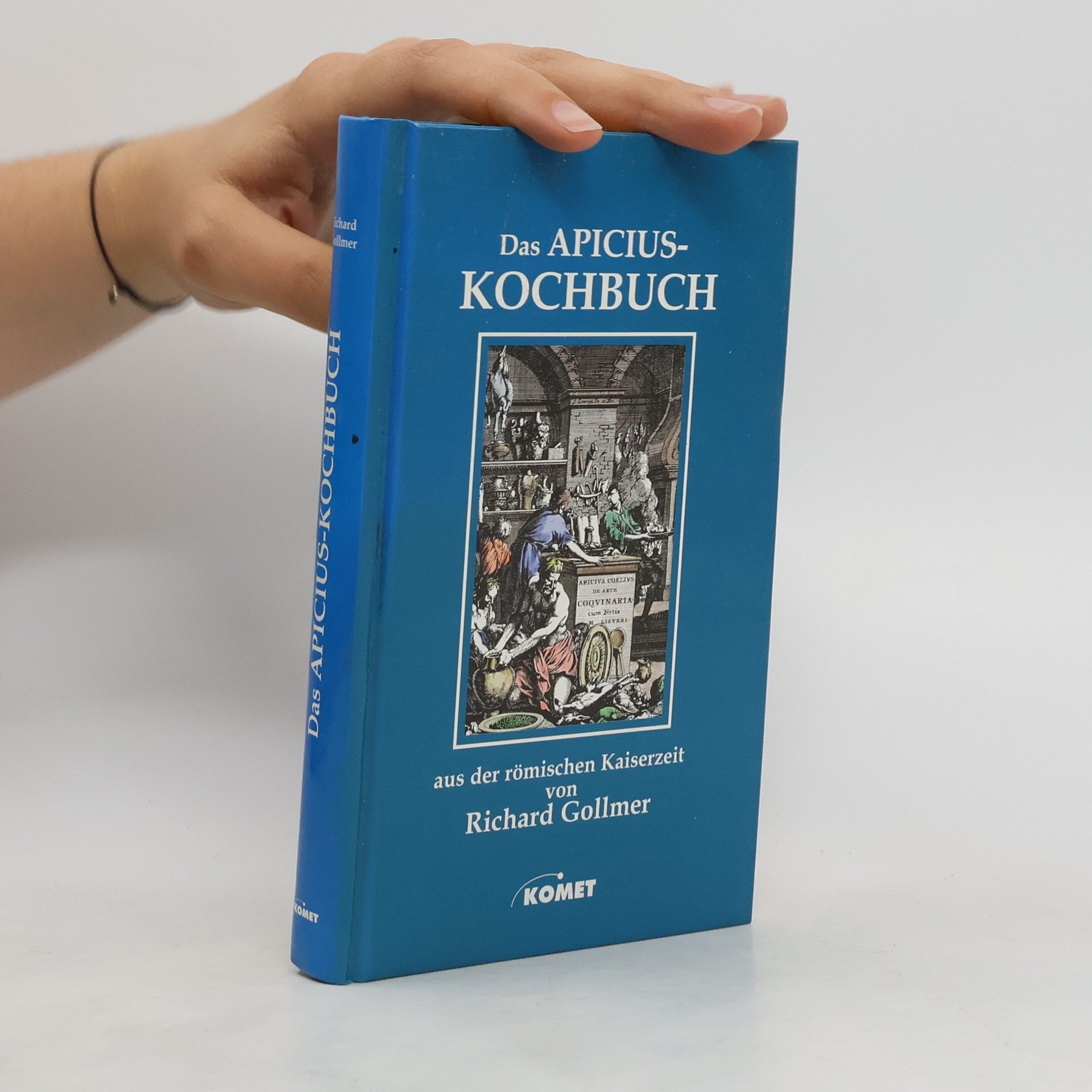 Apicius Das Apicius-Kochbuch aus der römischen Kaiserzeit