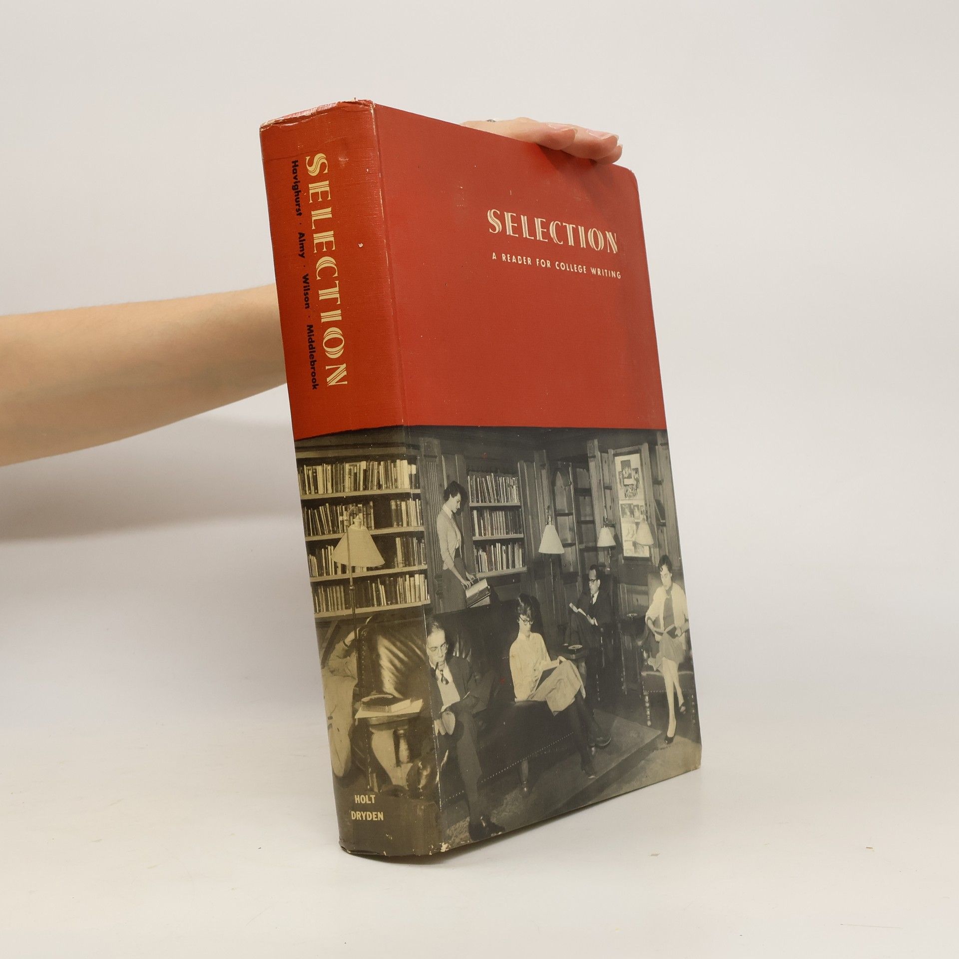 Walter Havighurst Selection : a reader for college writing