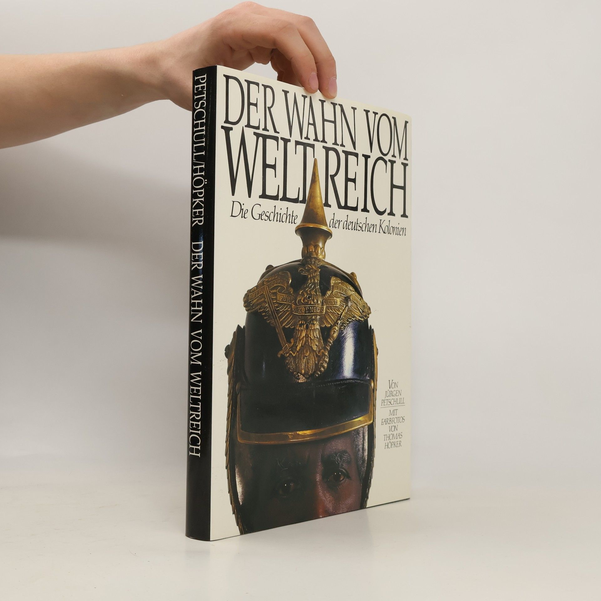Jürgen Petschull Der Wahn vom Weltreich