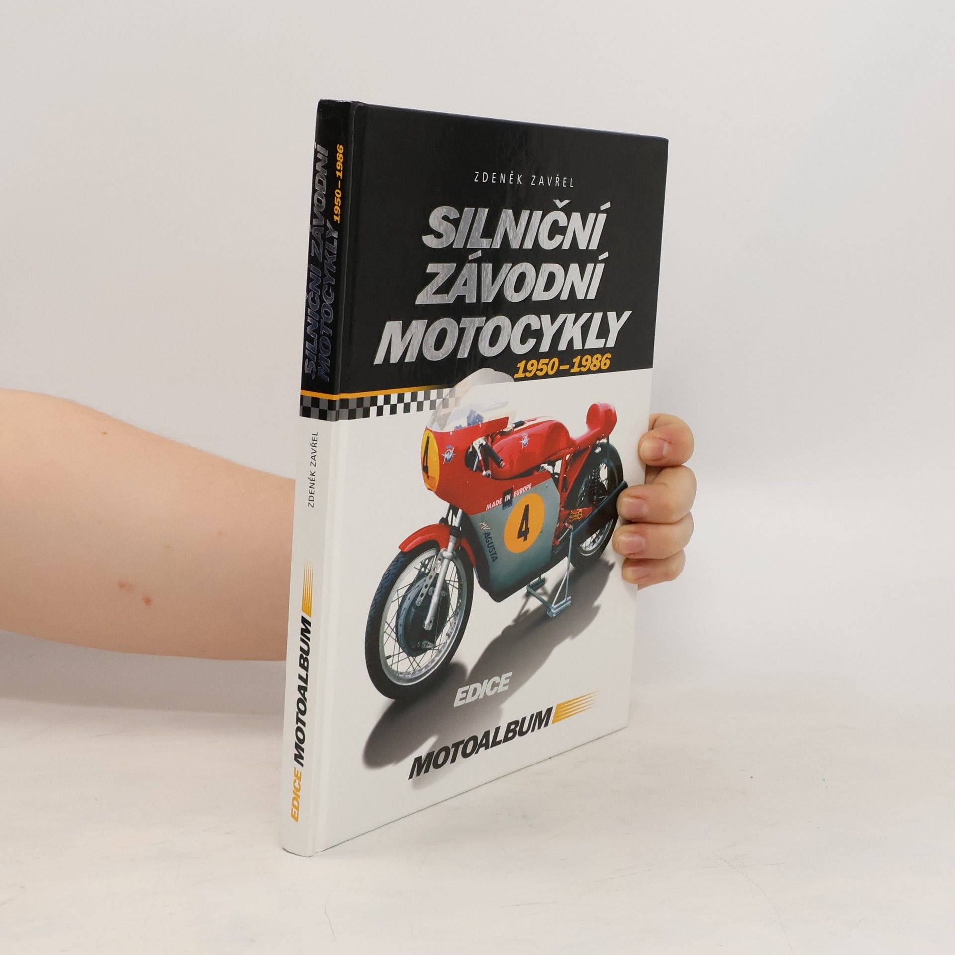 Zdeněk Zavřel Silniční závodní motocykly : 1950-1986