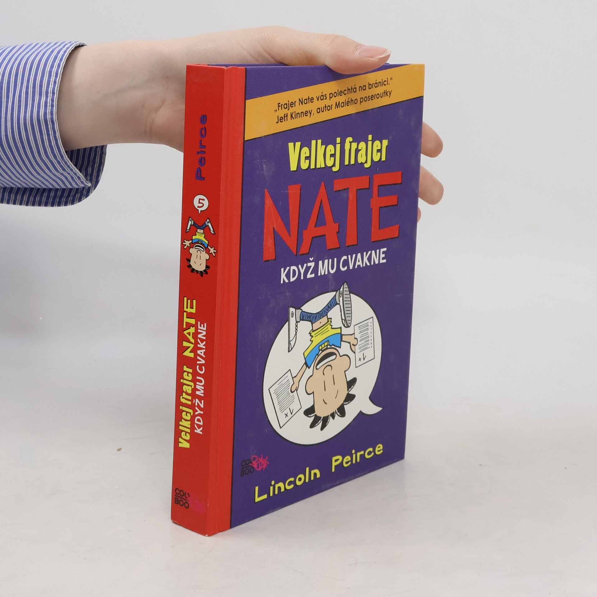 Lincoln Peirce Velkej frajer Nate, když mu cvakne