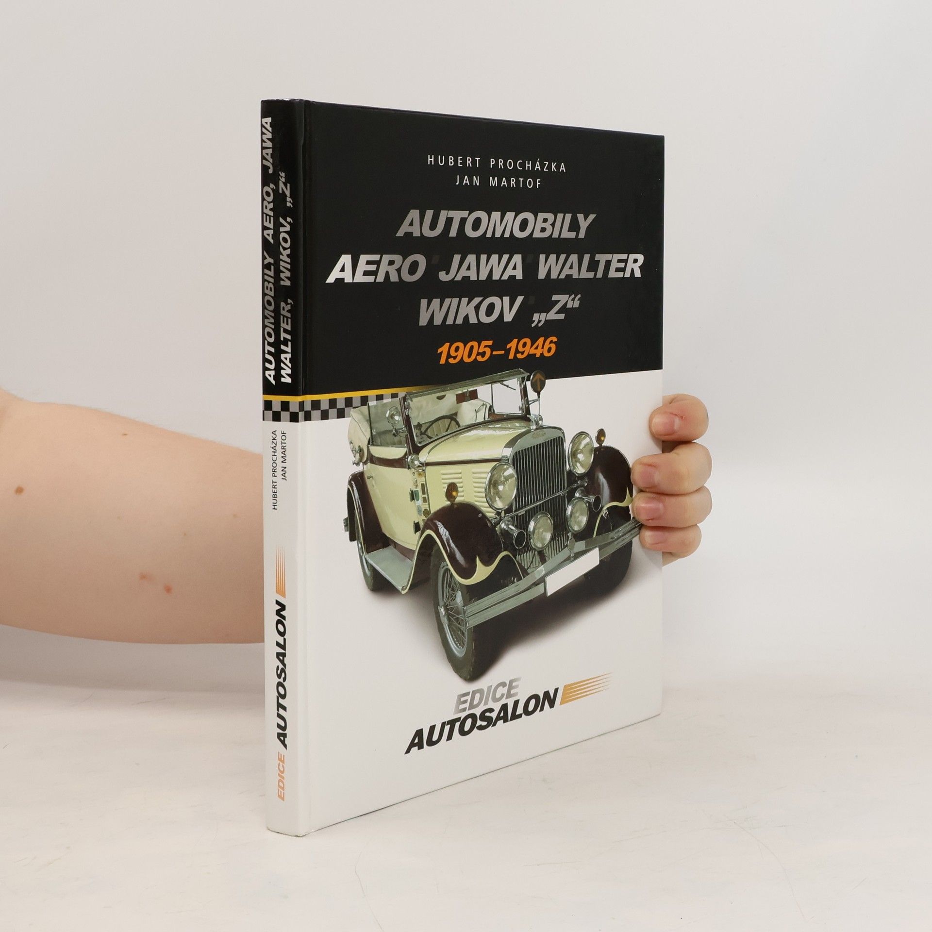 Hubert Procházka Automobily Aero, Jawa, Walter, Wikov, "Z" : 1905-1946