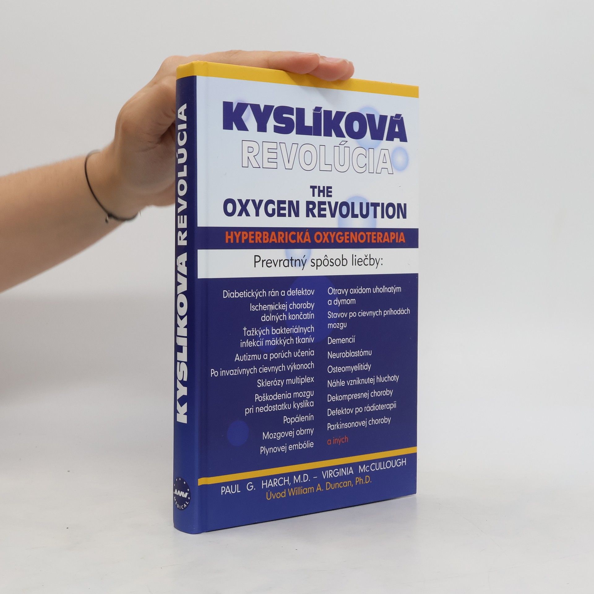 Virginia McCollough Kyslíková revolúcia : hyperbarická oxygenoterapia