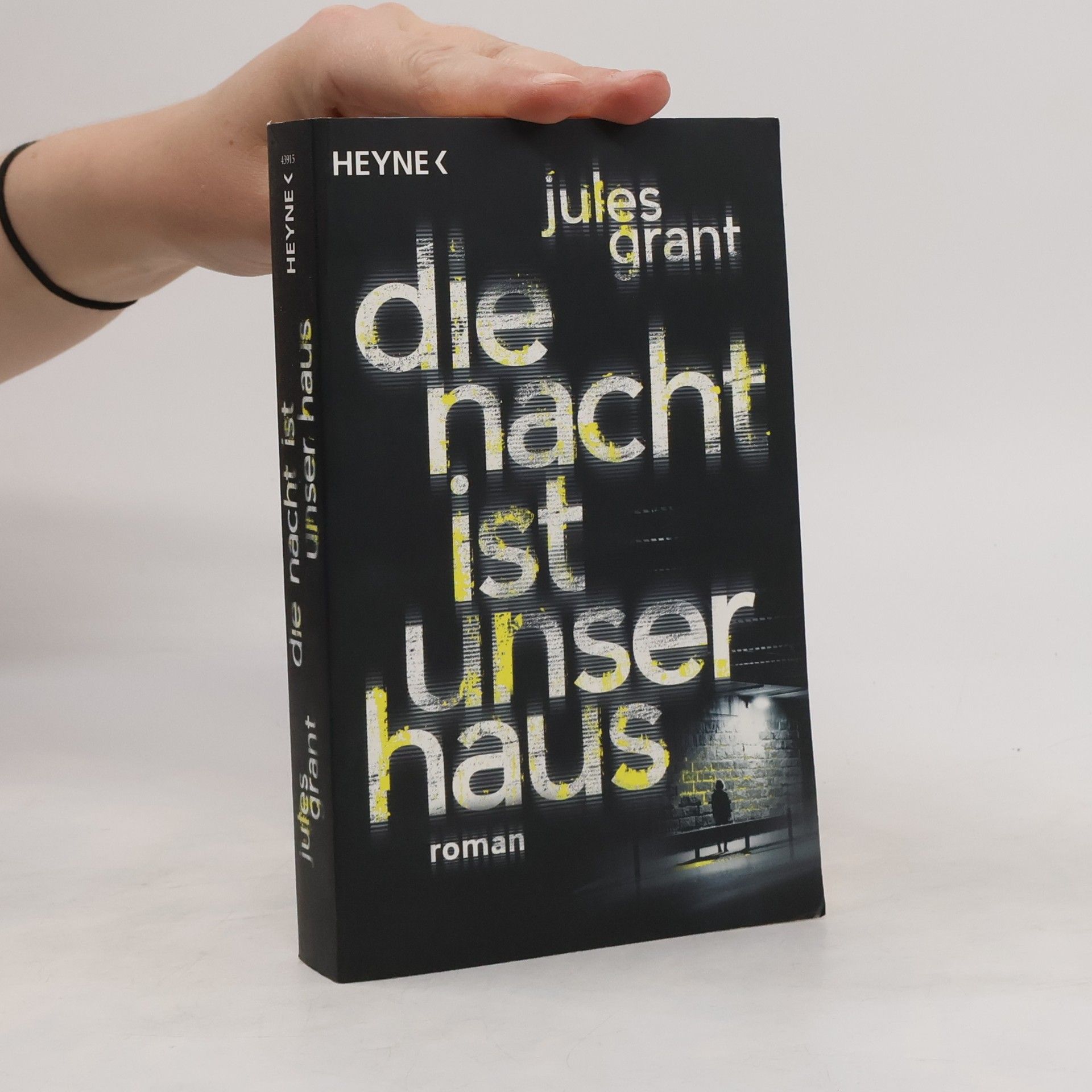 Jules Grant Die Nacht ist unser Haus