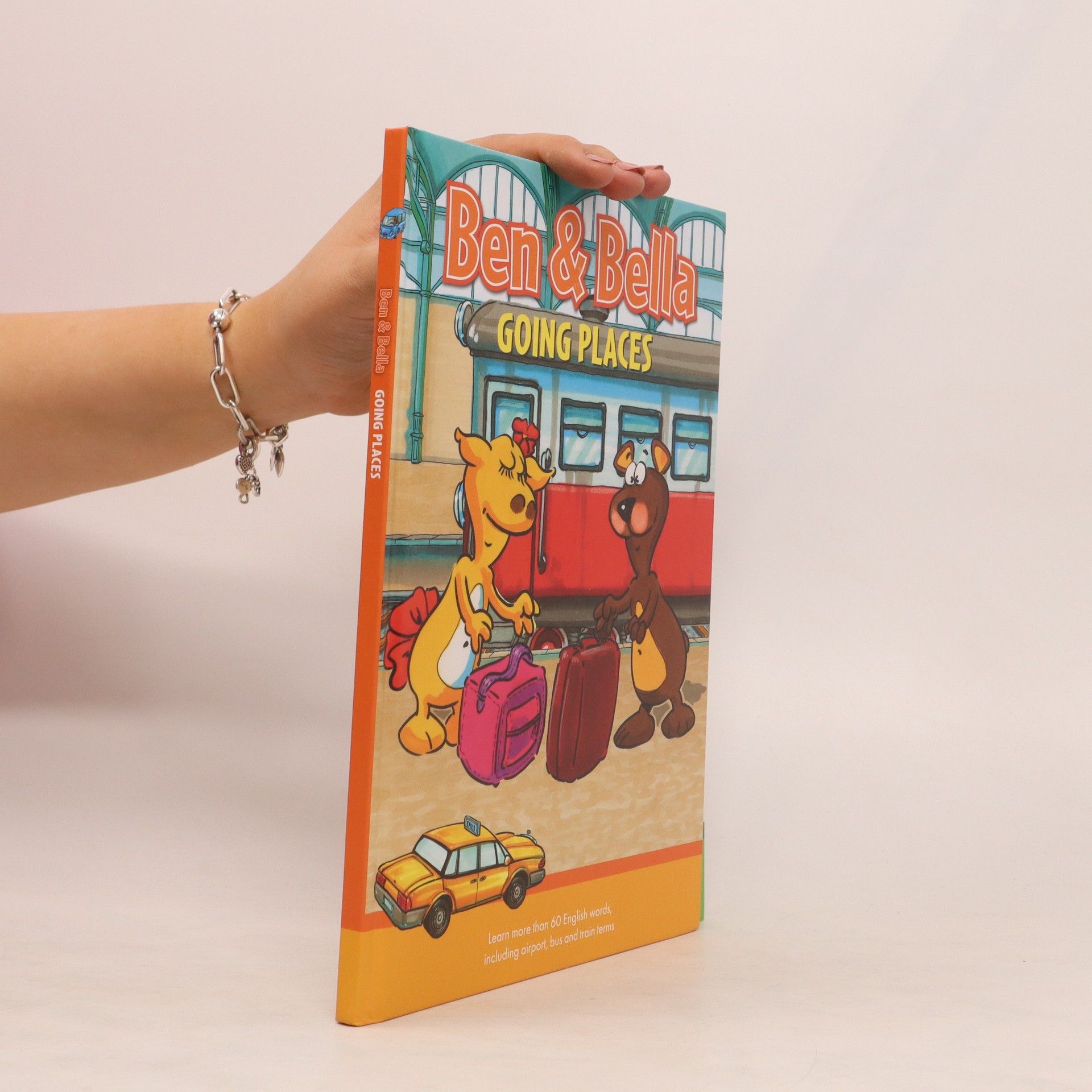 Kolektiv autorů Ben & Bella Going Places