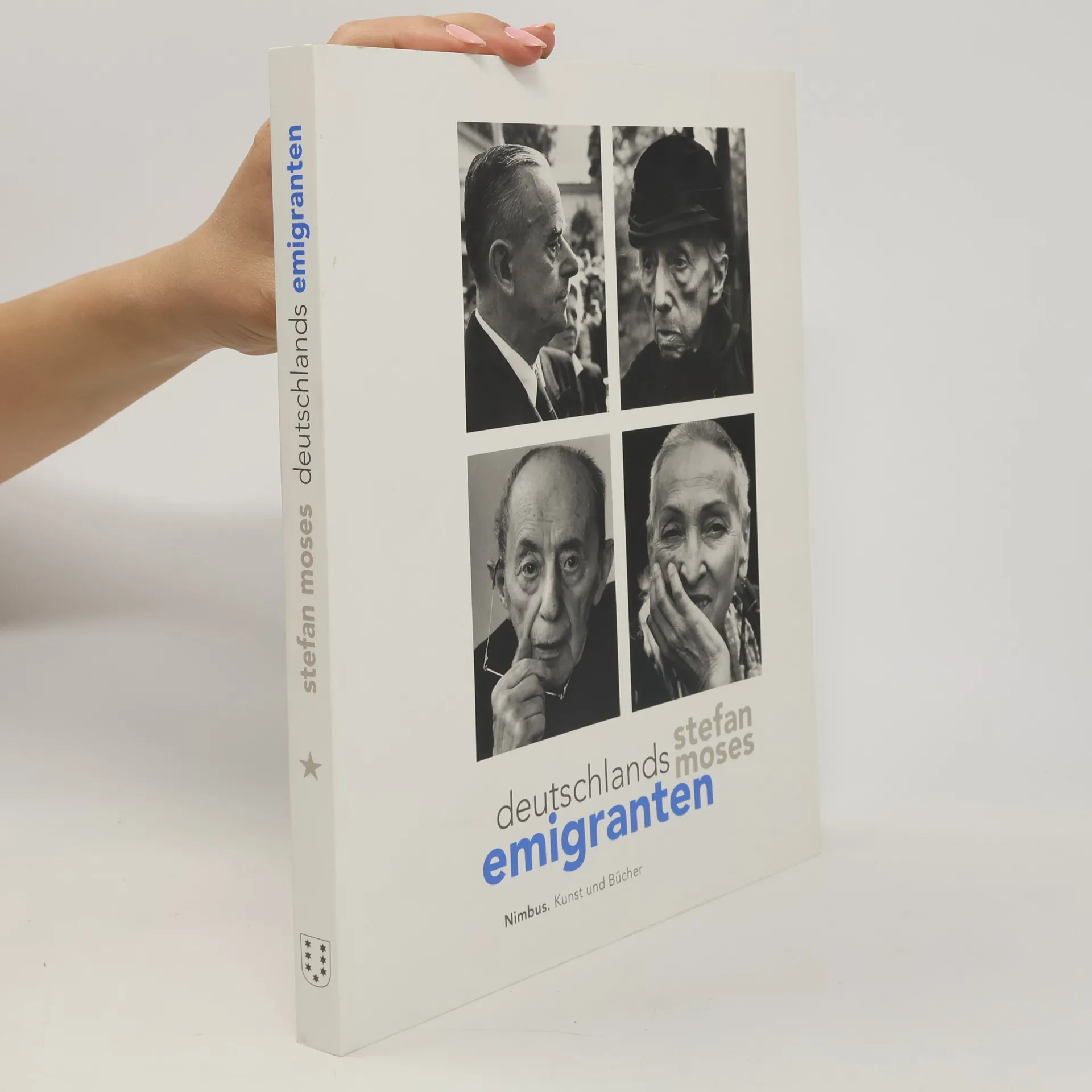 Deutschlands Emigranten | Kniha | Stefan Moses | DE