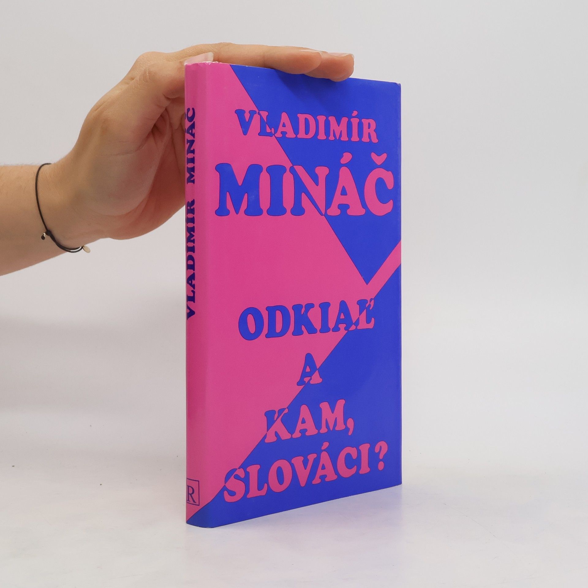 Vladimír Mináč Odkiaľ a kam, Slováci?