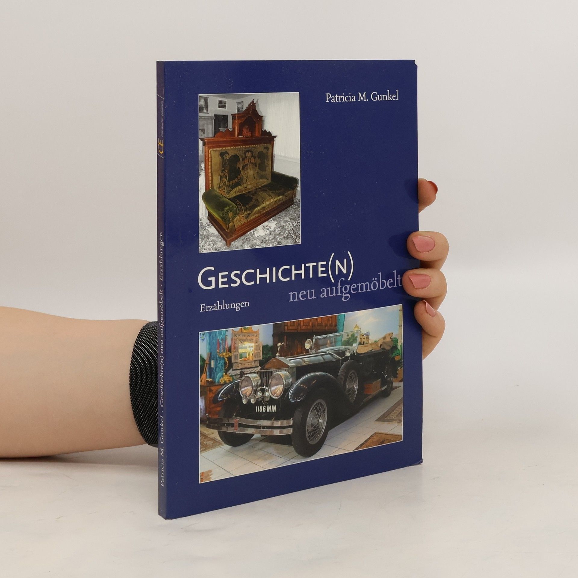 Patricia M. Gunkel Geschichte(n) neu aufgemöbelt