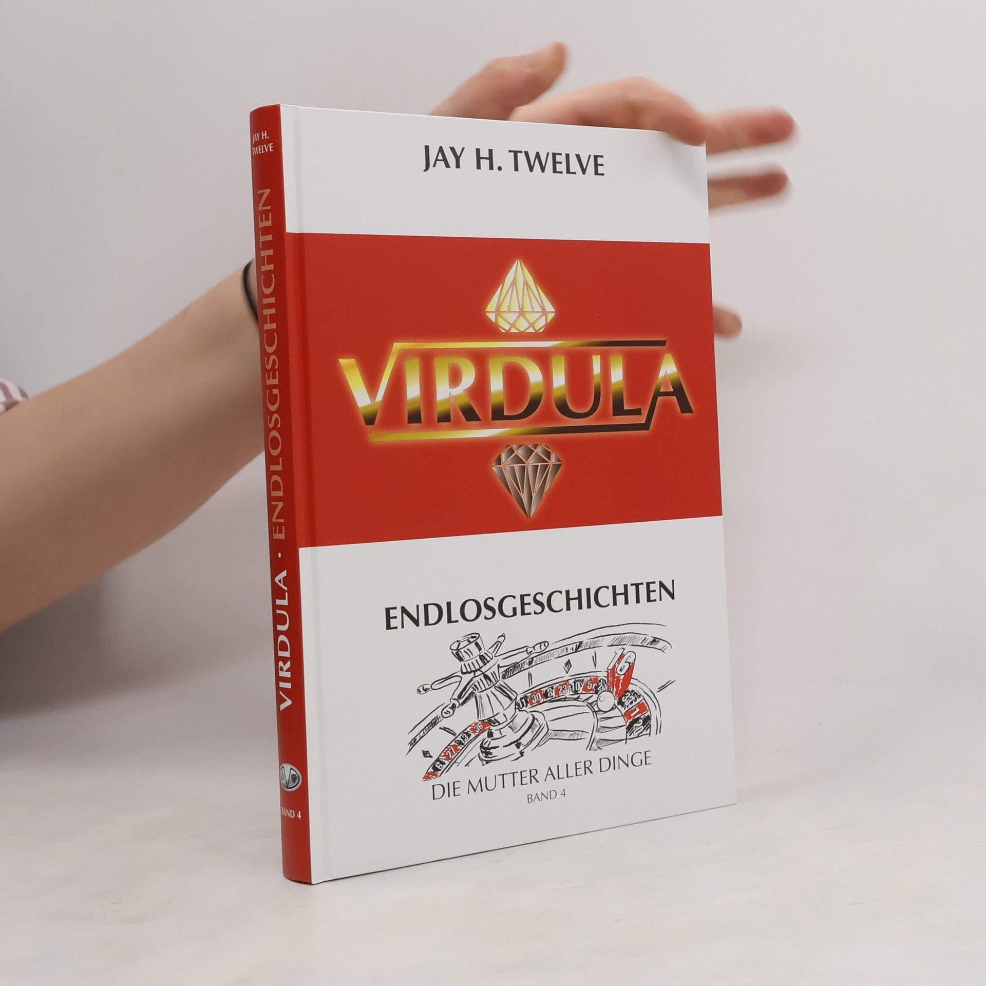 Virdula: Endlosgeschichten. Die Mutter aller Dinge. Band 4