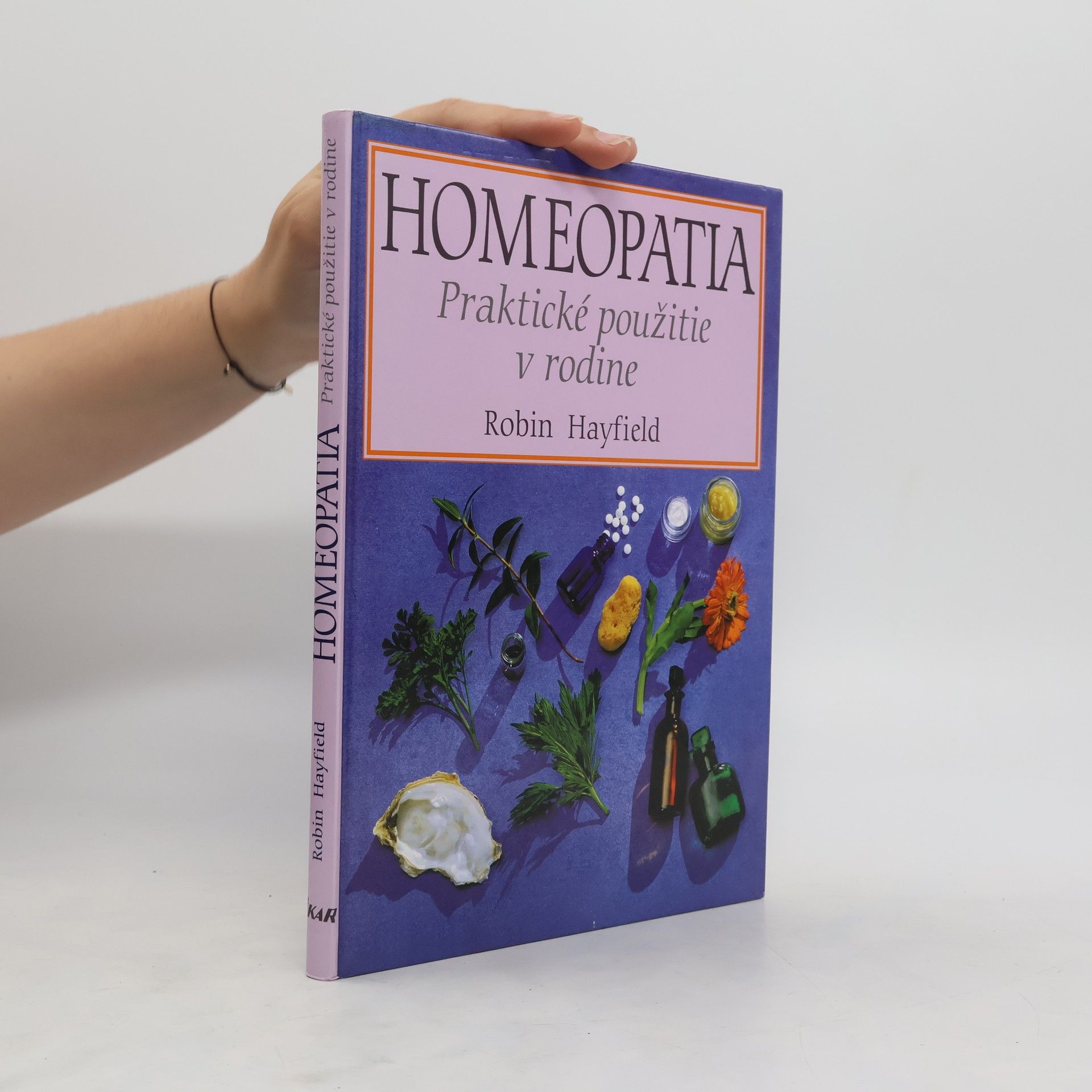 Robin Hayfield Homeopatia, Praktické použitie v rodine