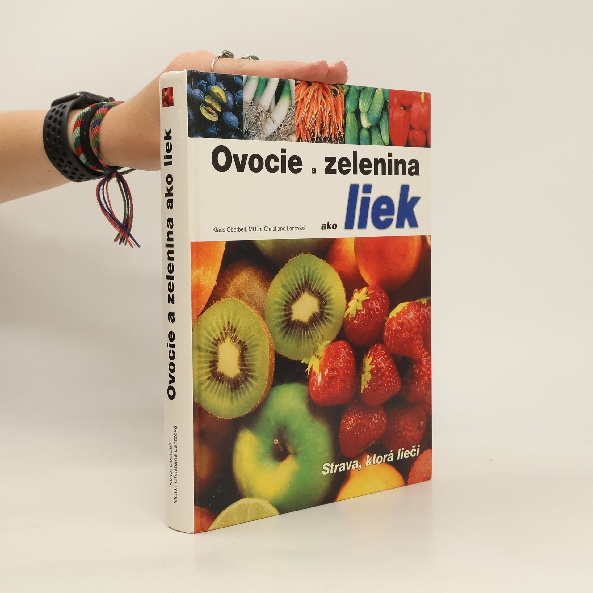 Klaus Oberbeil Ovocie a zelenina ako liek