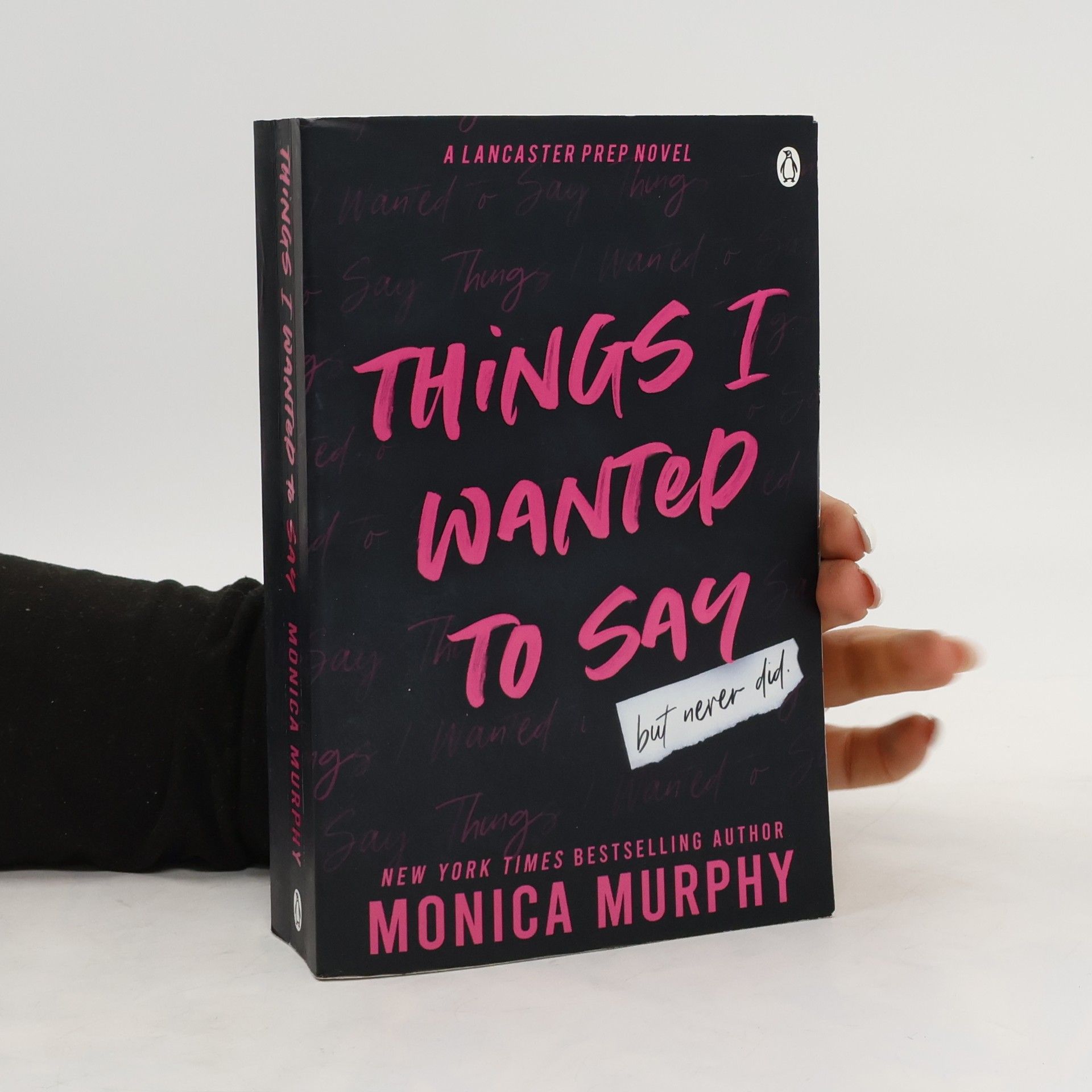 Monica Murphy Things I Wanted to Say