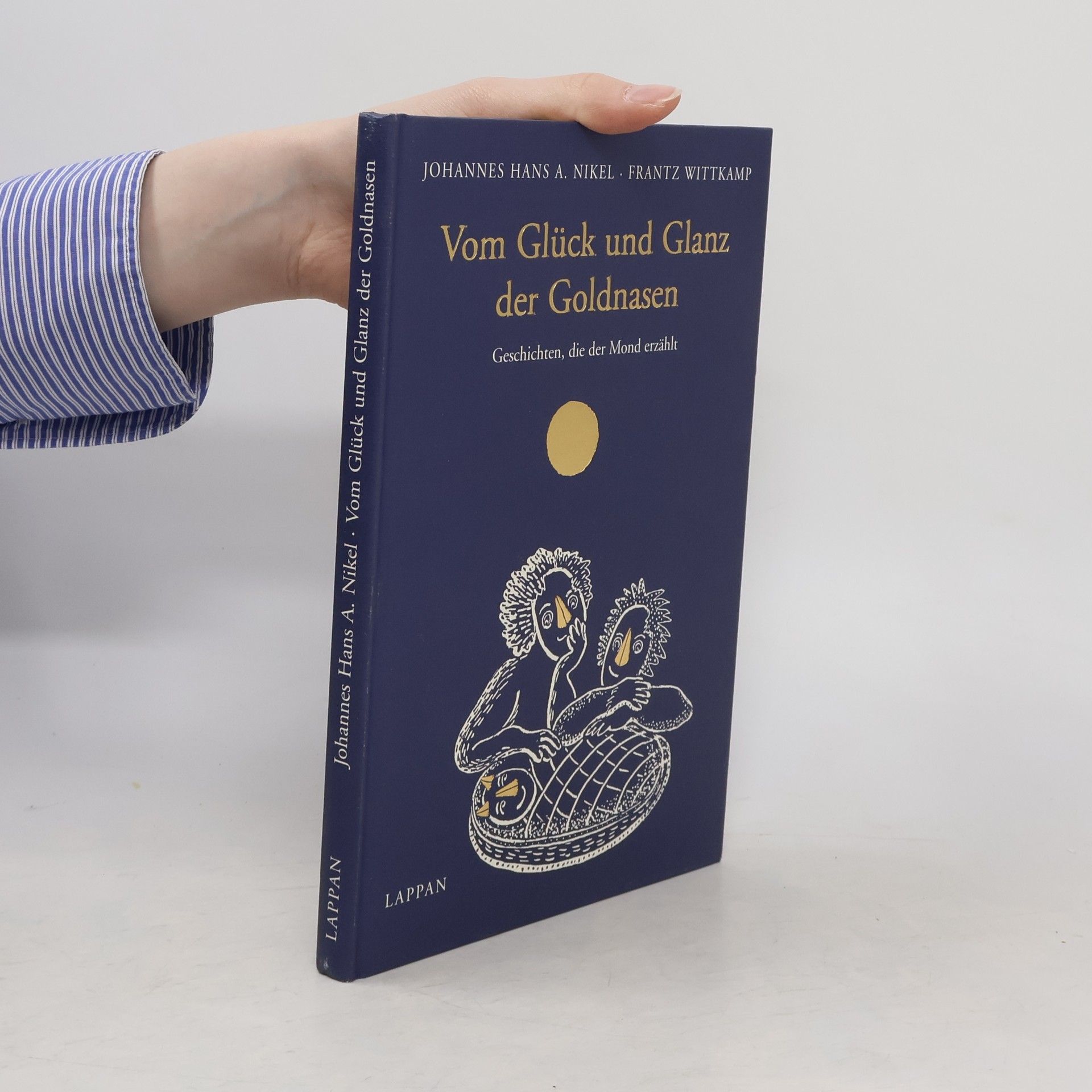 Johannes Nikel Vom Glück und Glanz der Goldnasen