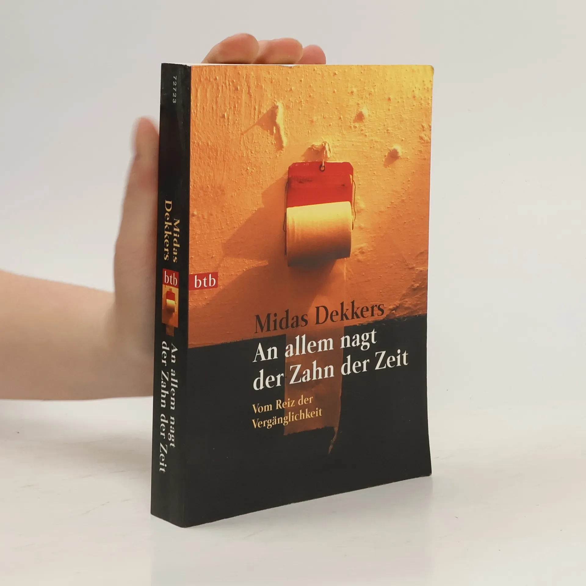 An allem nagt der Zahn der Zeit | Buch | Midas Dekkers