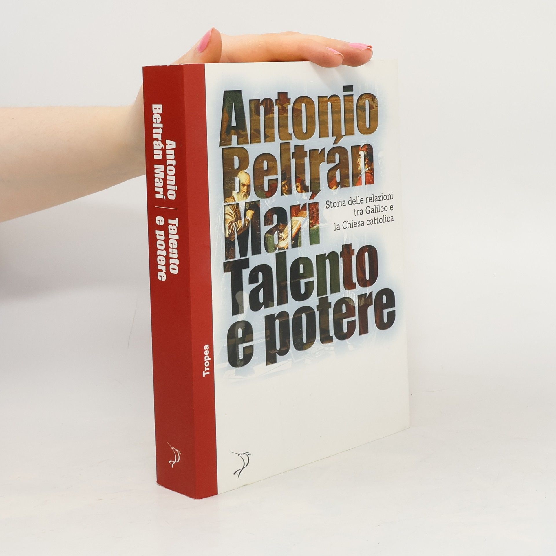 Antonio Beltrán Marí Talento e potere