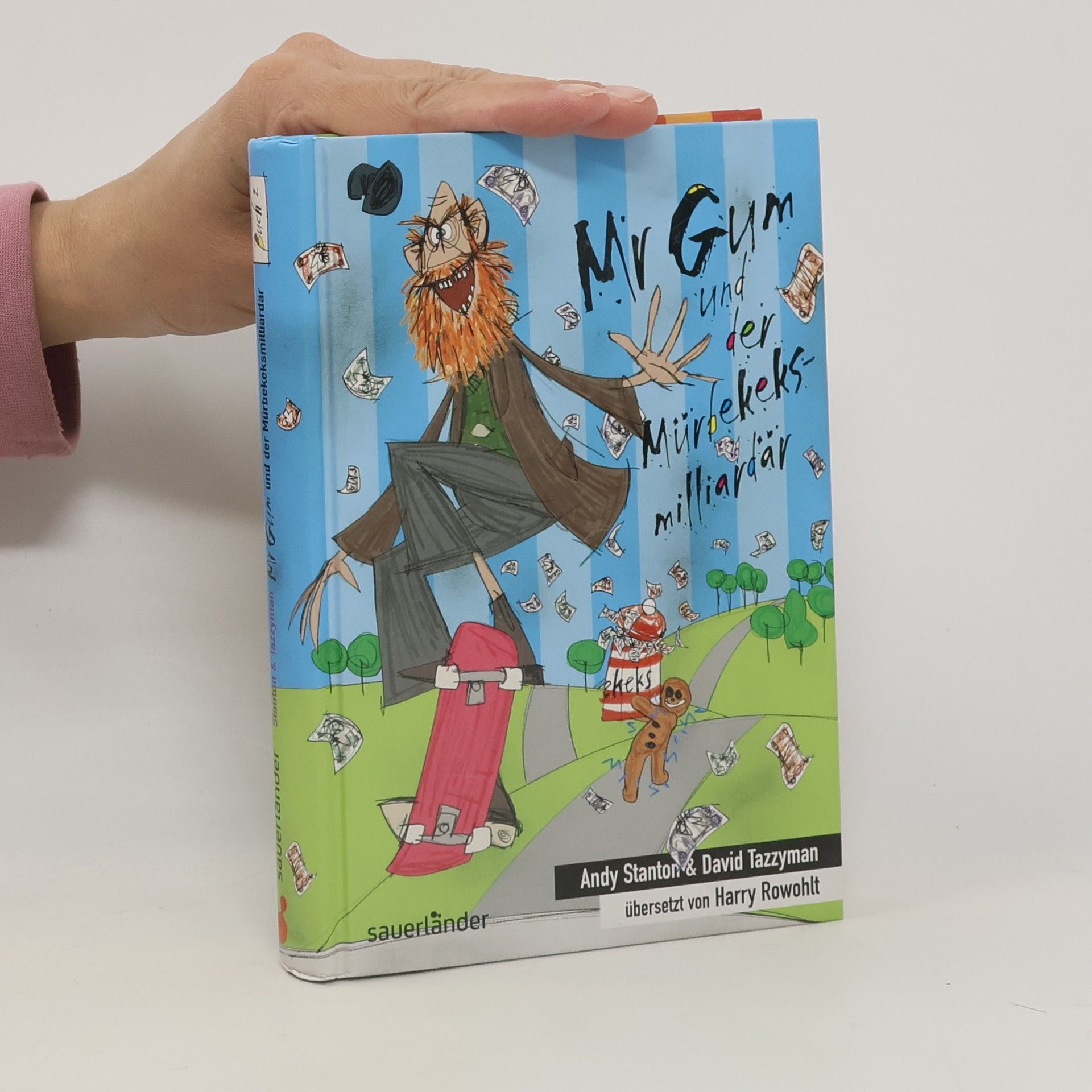 Andy Stanton Mr Gum und der Mürbekeksmilliardär