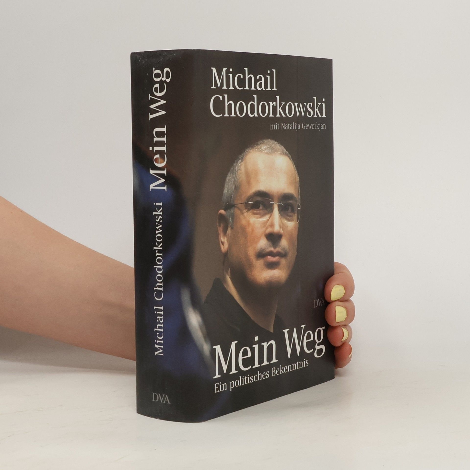 Michail Chodorkovskij Mein Weg
