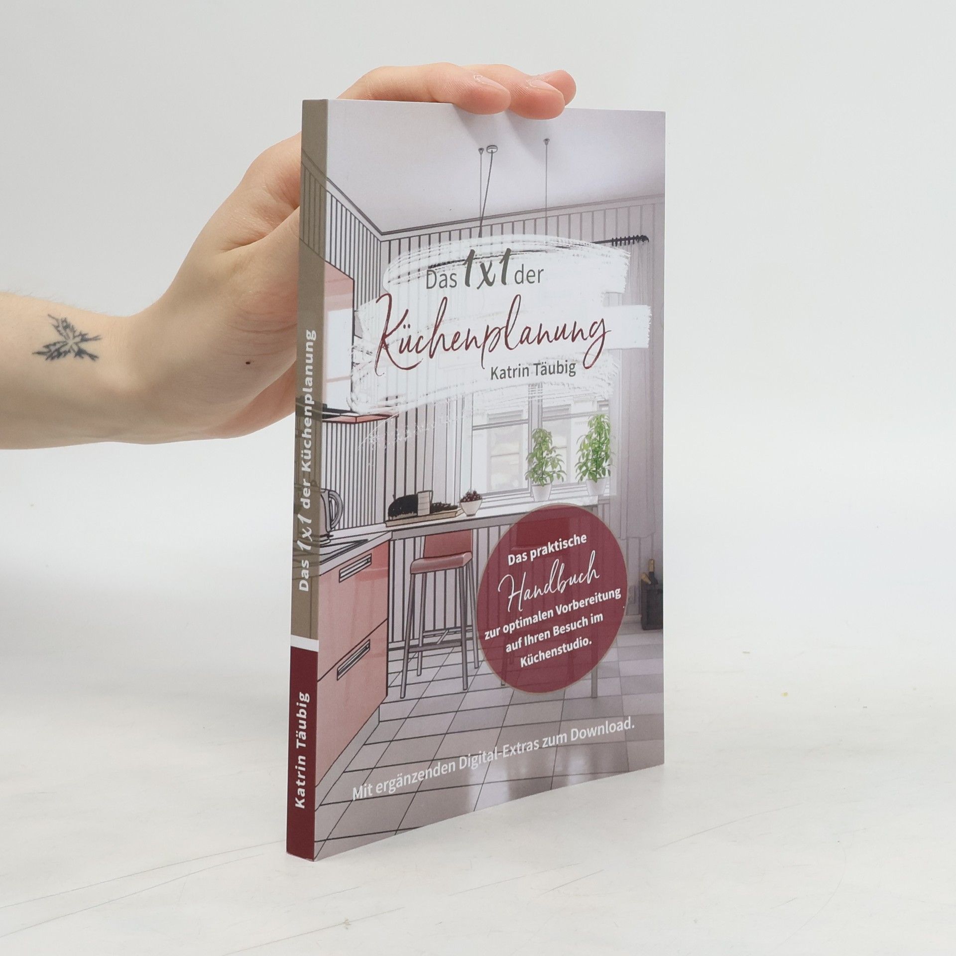 Katrin Taubig Das 1x1 der Küchenplanung