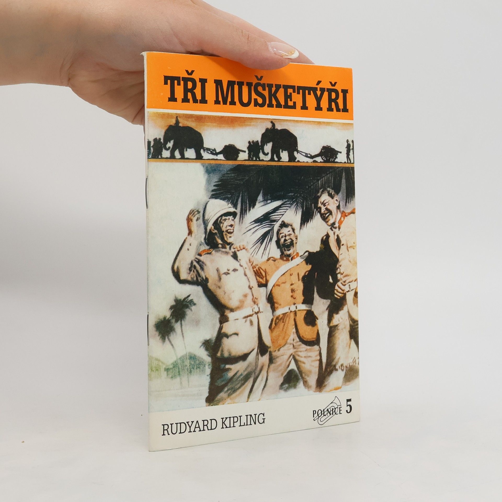 Rudyard Kipling Tři mušketýři