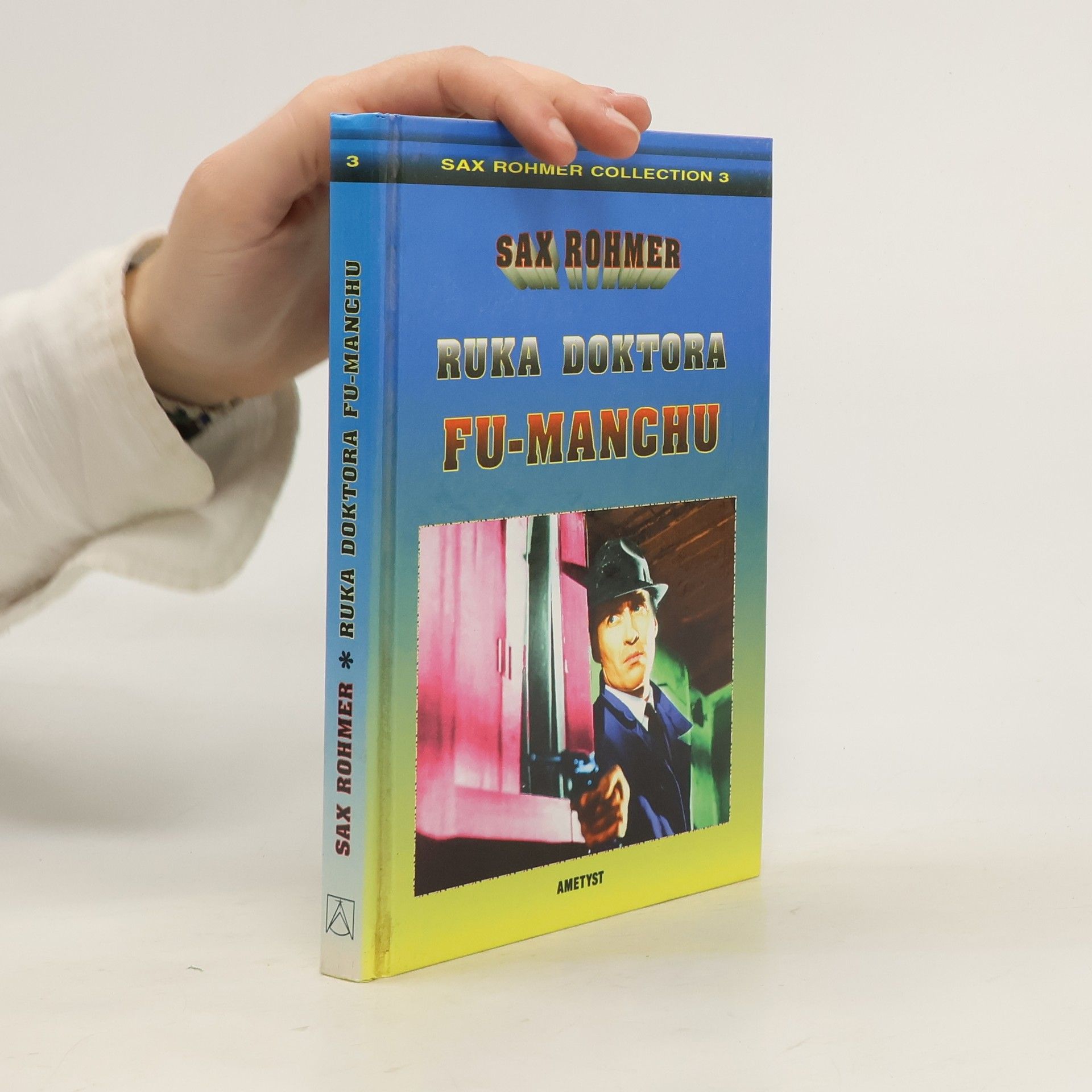 Sax Rohmer Ruka doktora Fu-Manchu