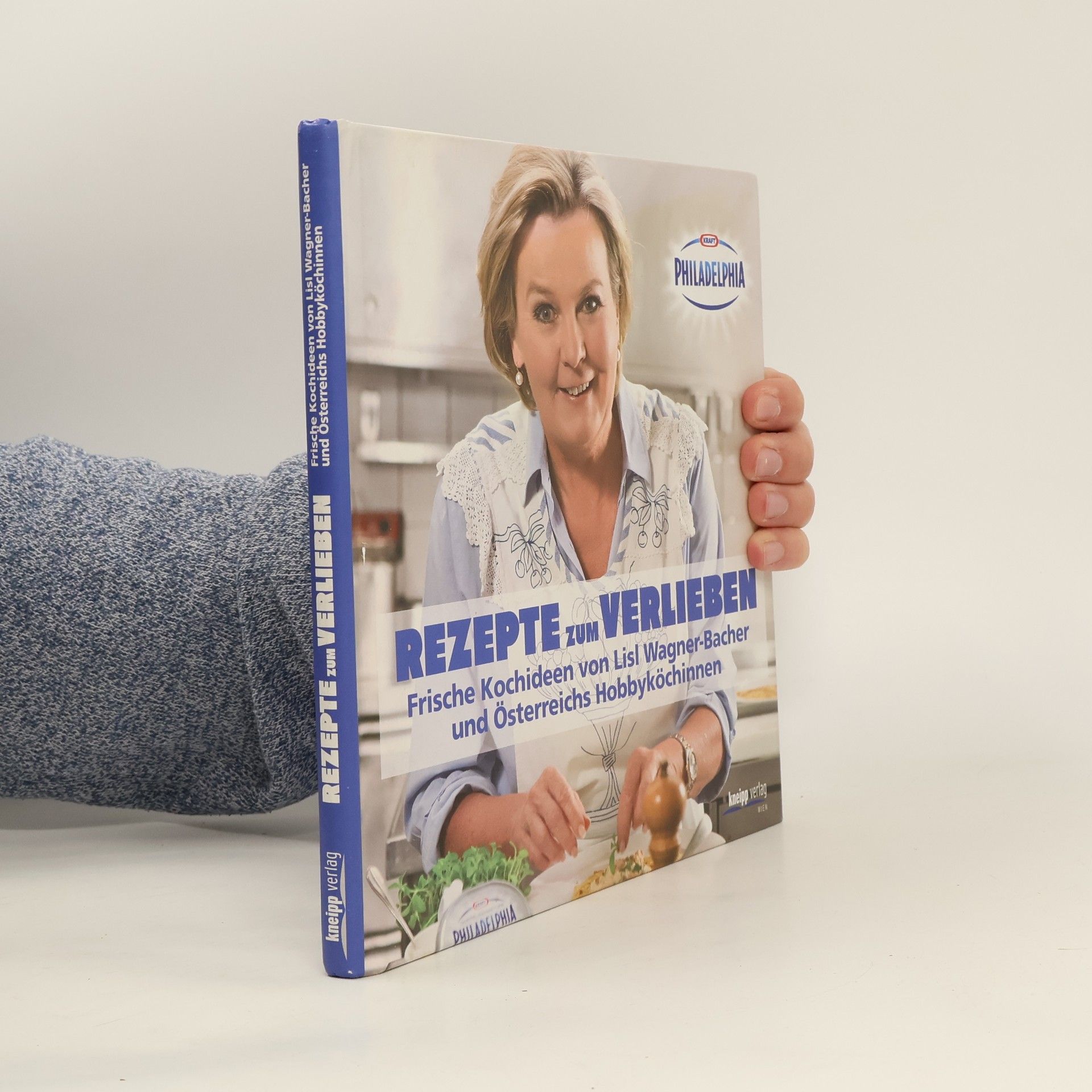 Lisl Wagner-Bacher Kraft Philadelphia, Rezepte zum Verlieben