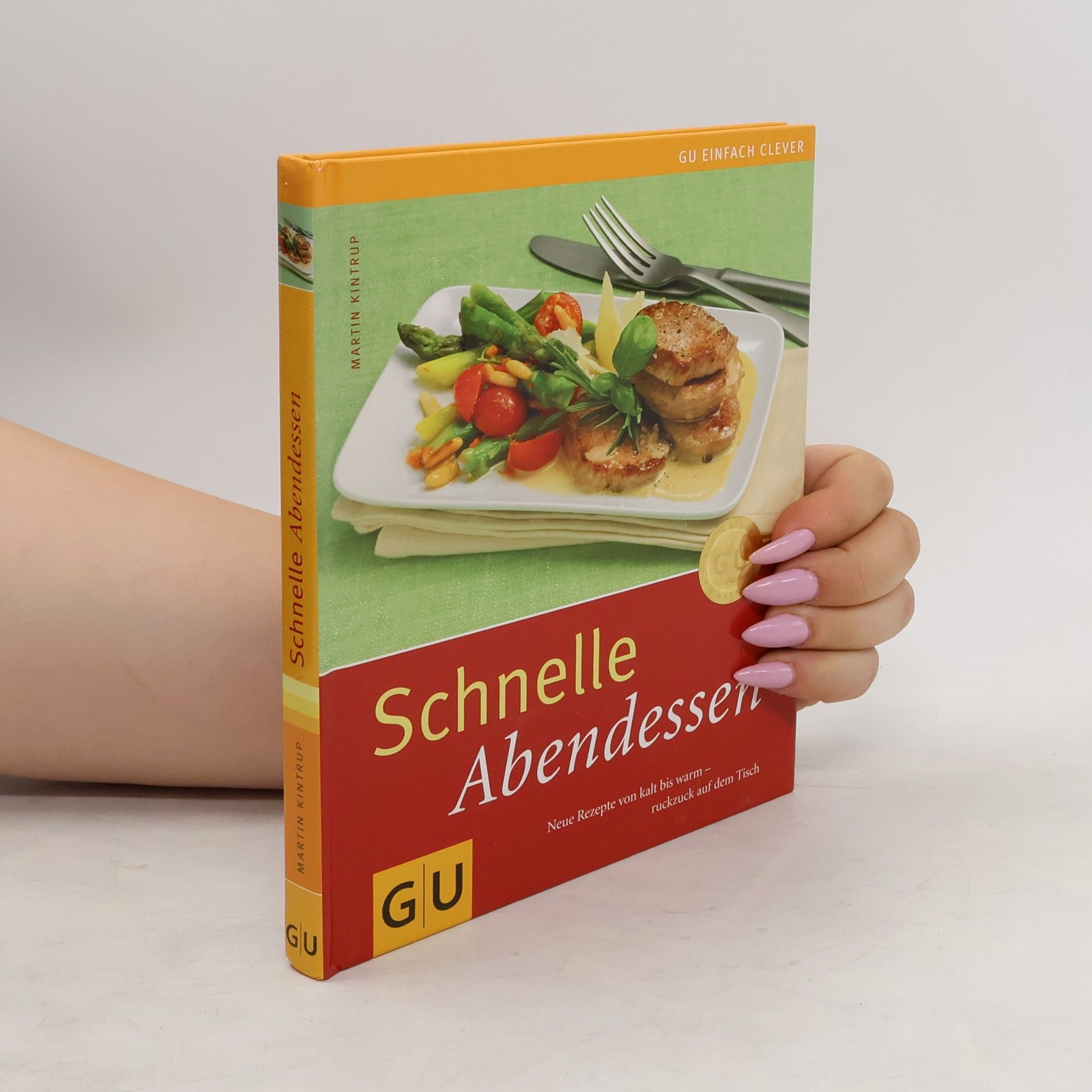 Martin Kintrup Schnelle Abendessen