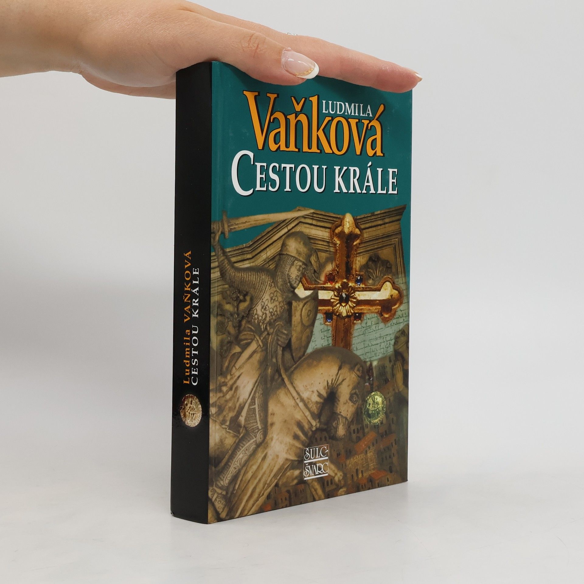 Ludmila Vaňková Cestou krále