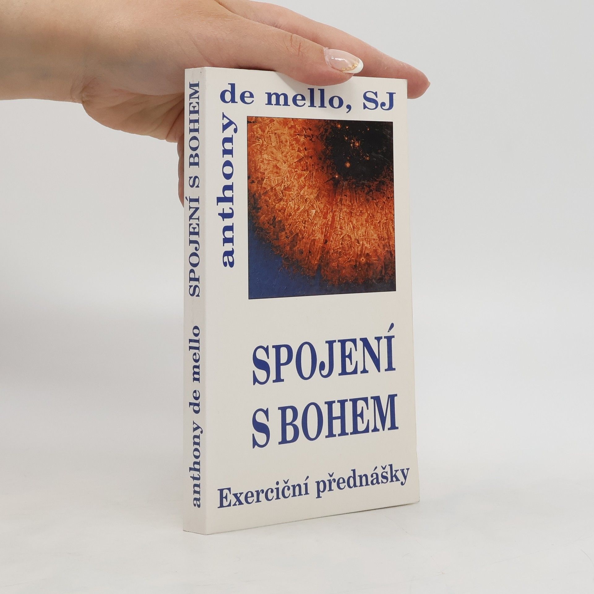 Anthony de Mello Spojení s Bohem : exerciční promluvy