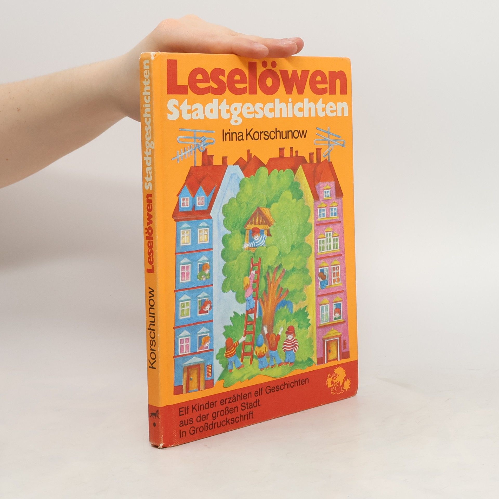 Irina Korschunow Leselöwen Stadtgeschichten