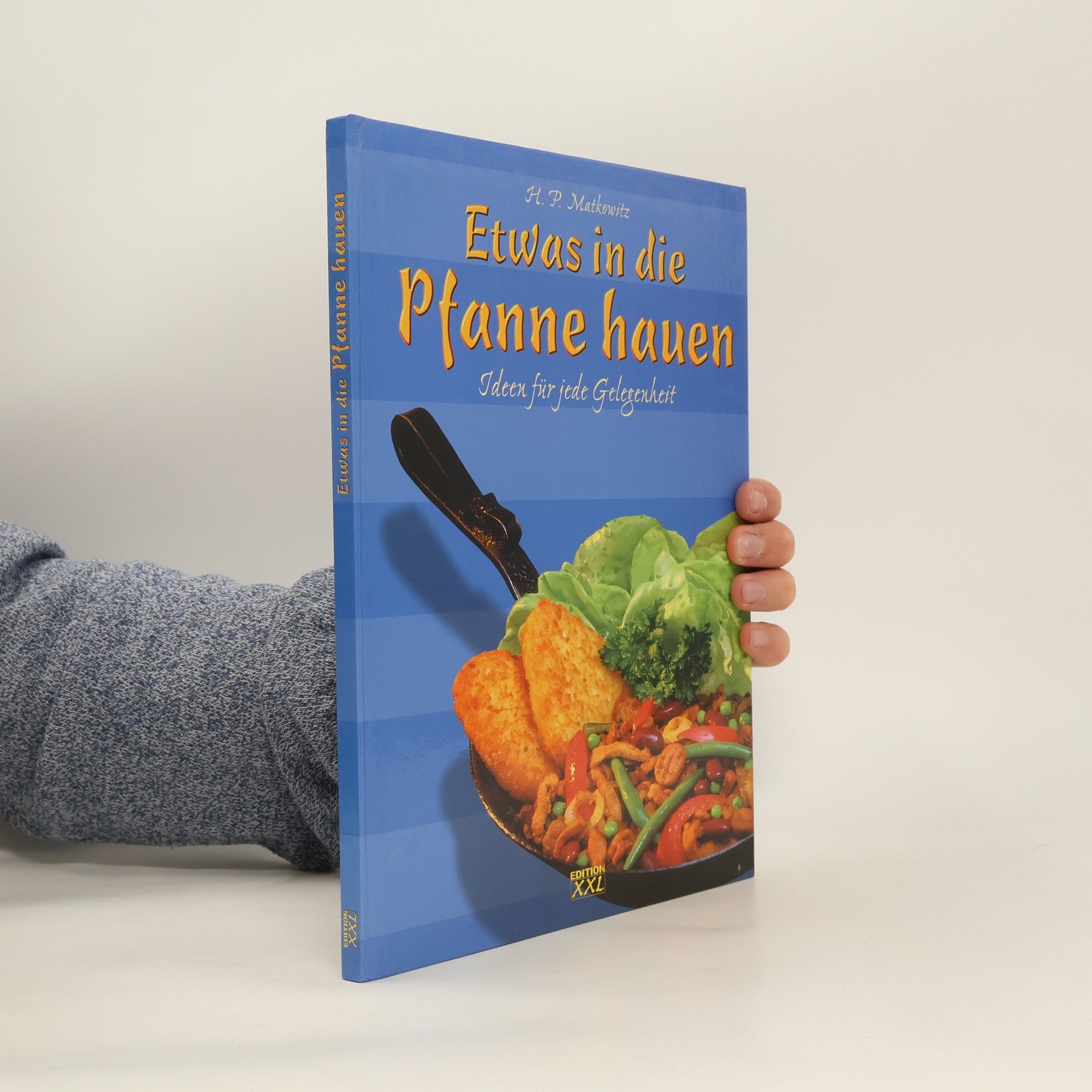 Hans Peter Matkowitz Etwas in die Pfanne hauen