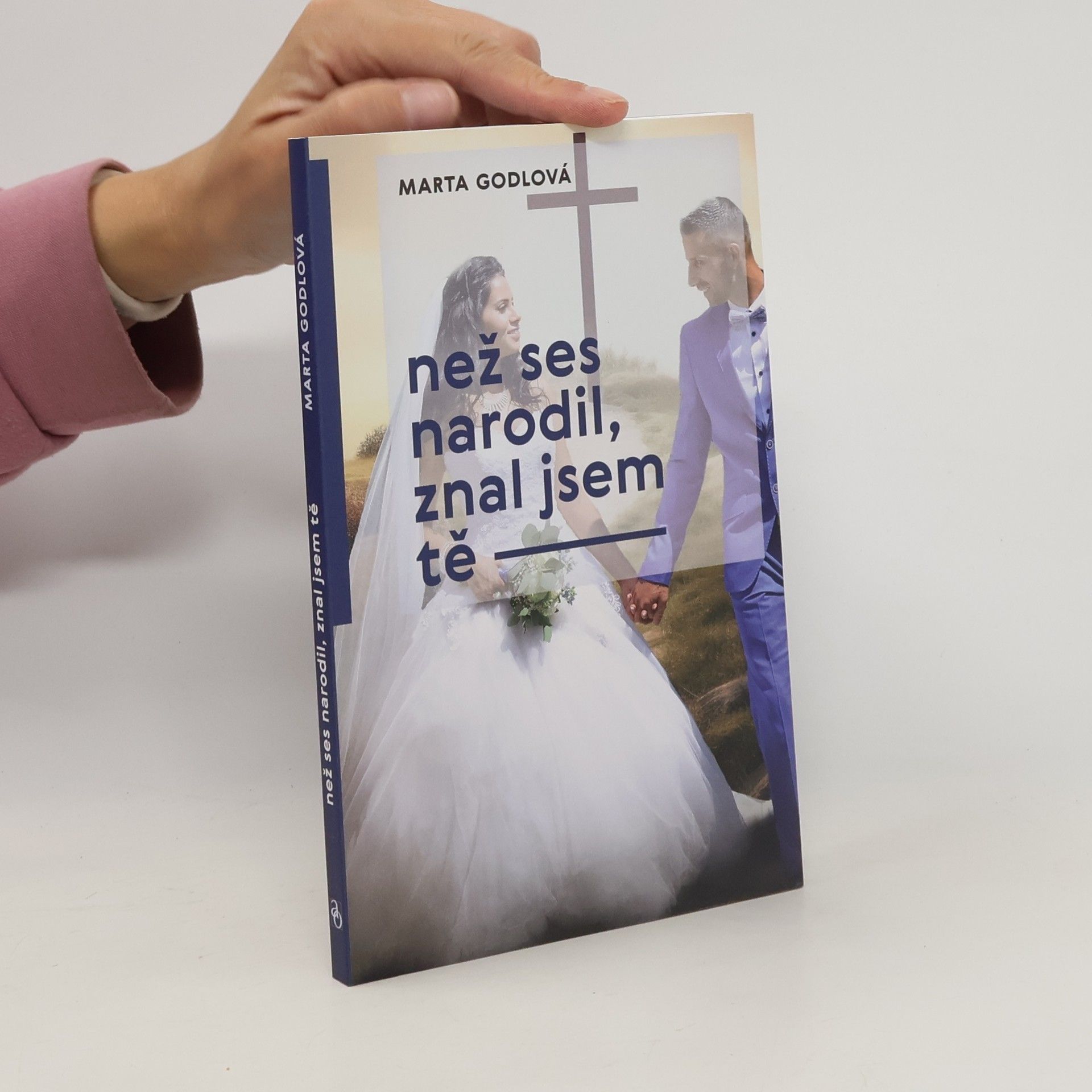 Marta Godlová Než ses narodil, znal jsem tě