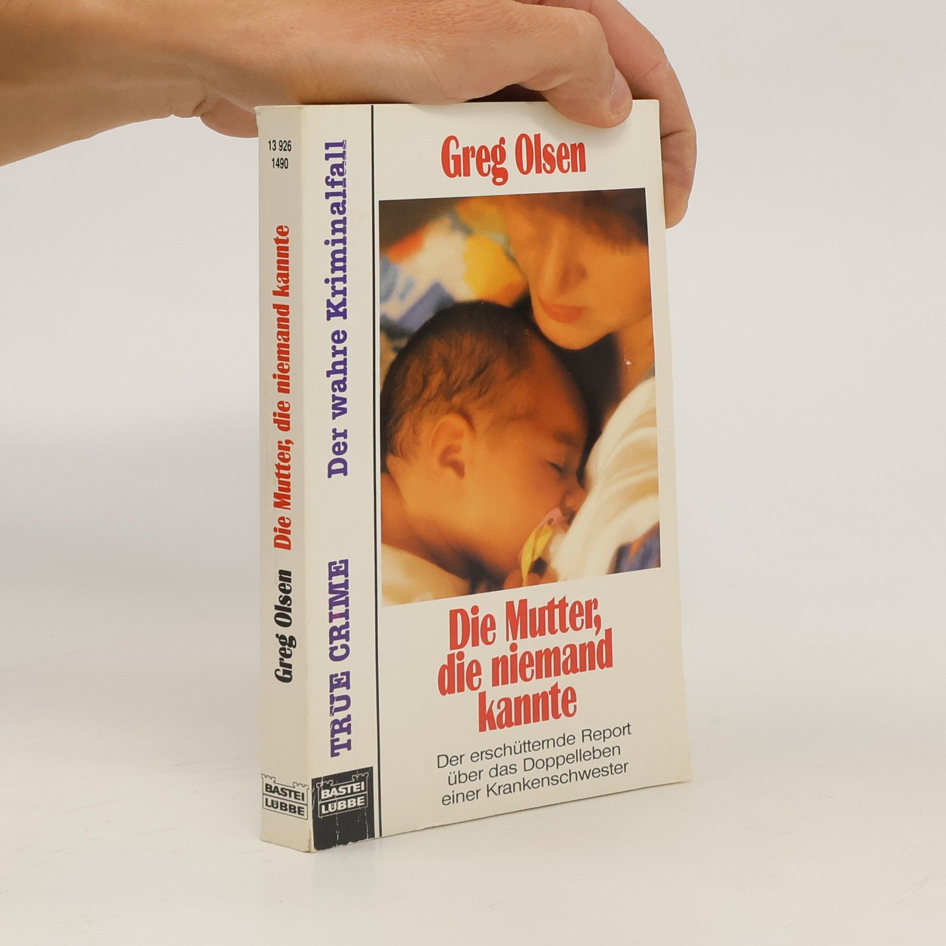 Gregg Olsen Die Mutter, die niemand kannte