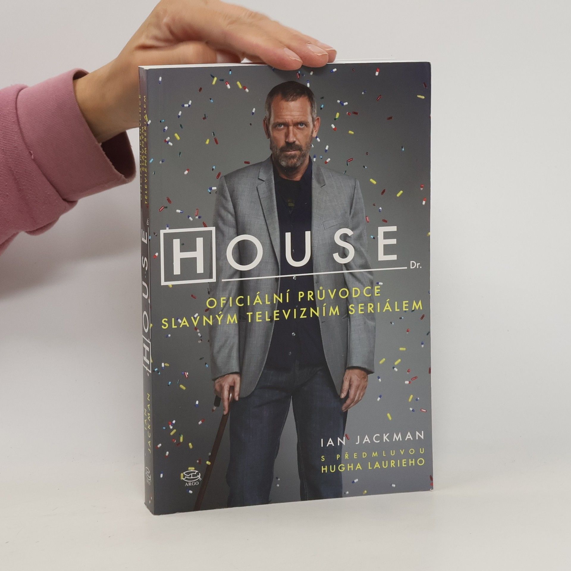 Ian Jackman Dr. House: oficiální průvodce slavným televizním seriálem