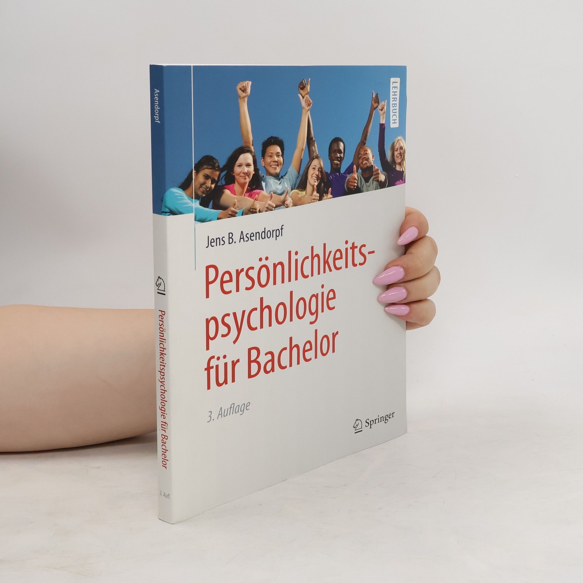 Jens Asendorf Persönlichkeitspsychologie - für Bachelor
