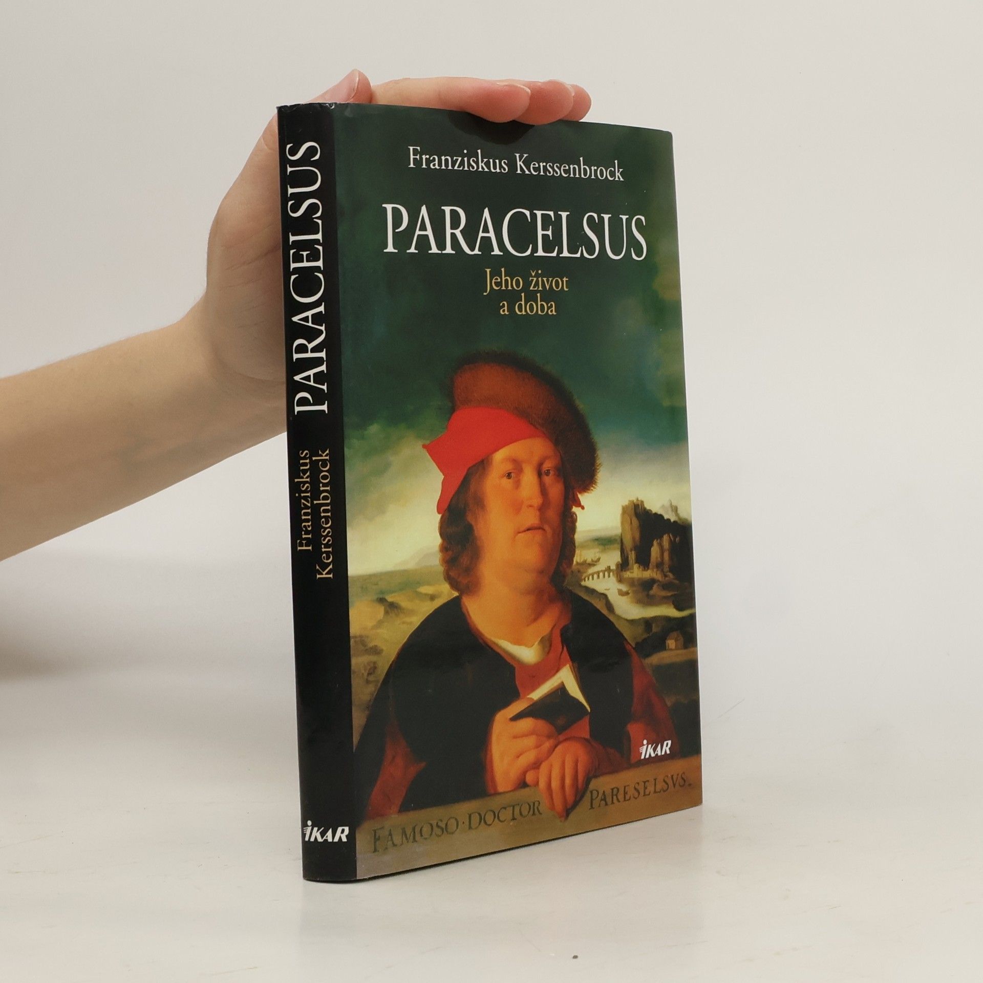 Franziskus Kerssenbrock Paracelsus : jeho život a doba