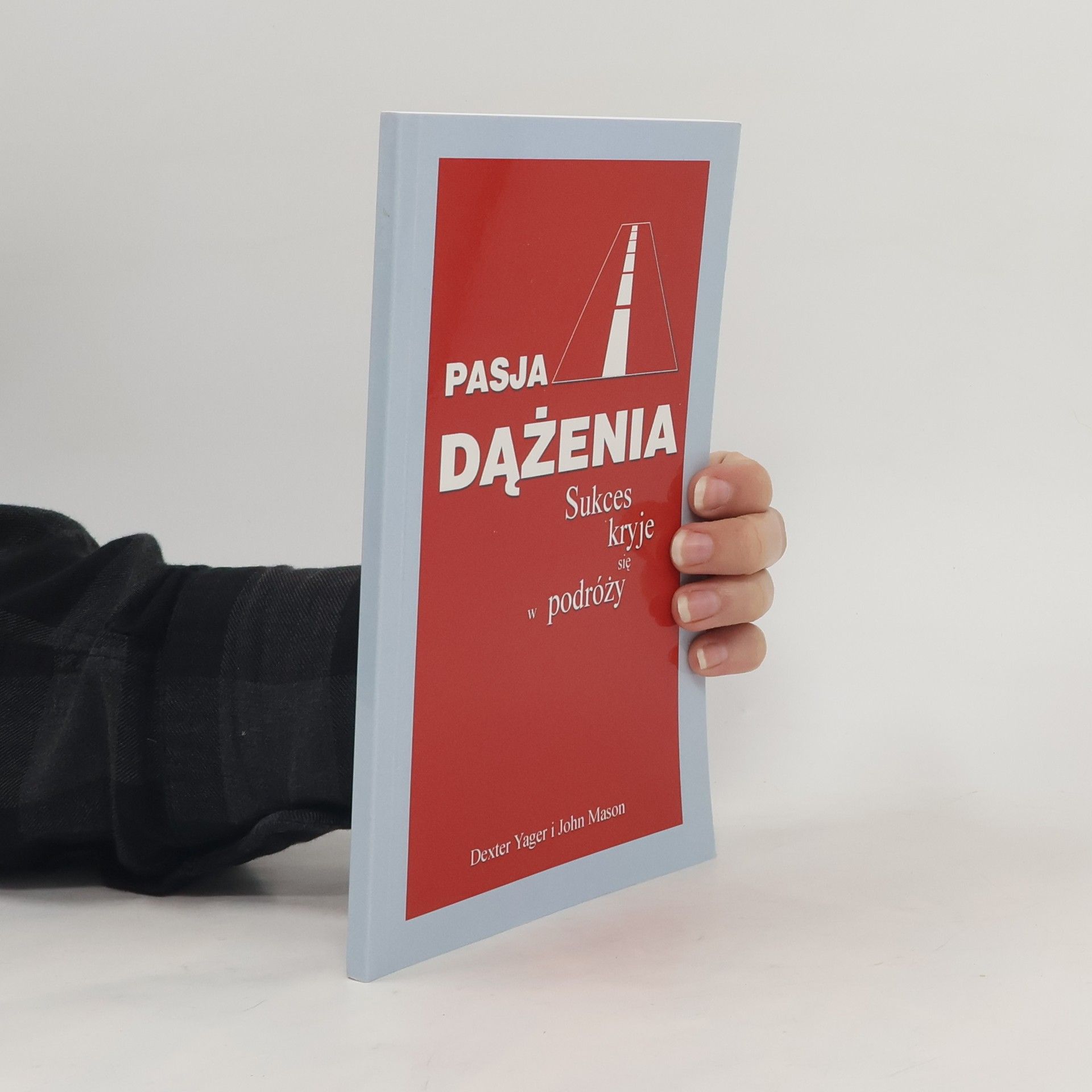 Dexter Yager Pasja dążenia