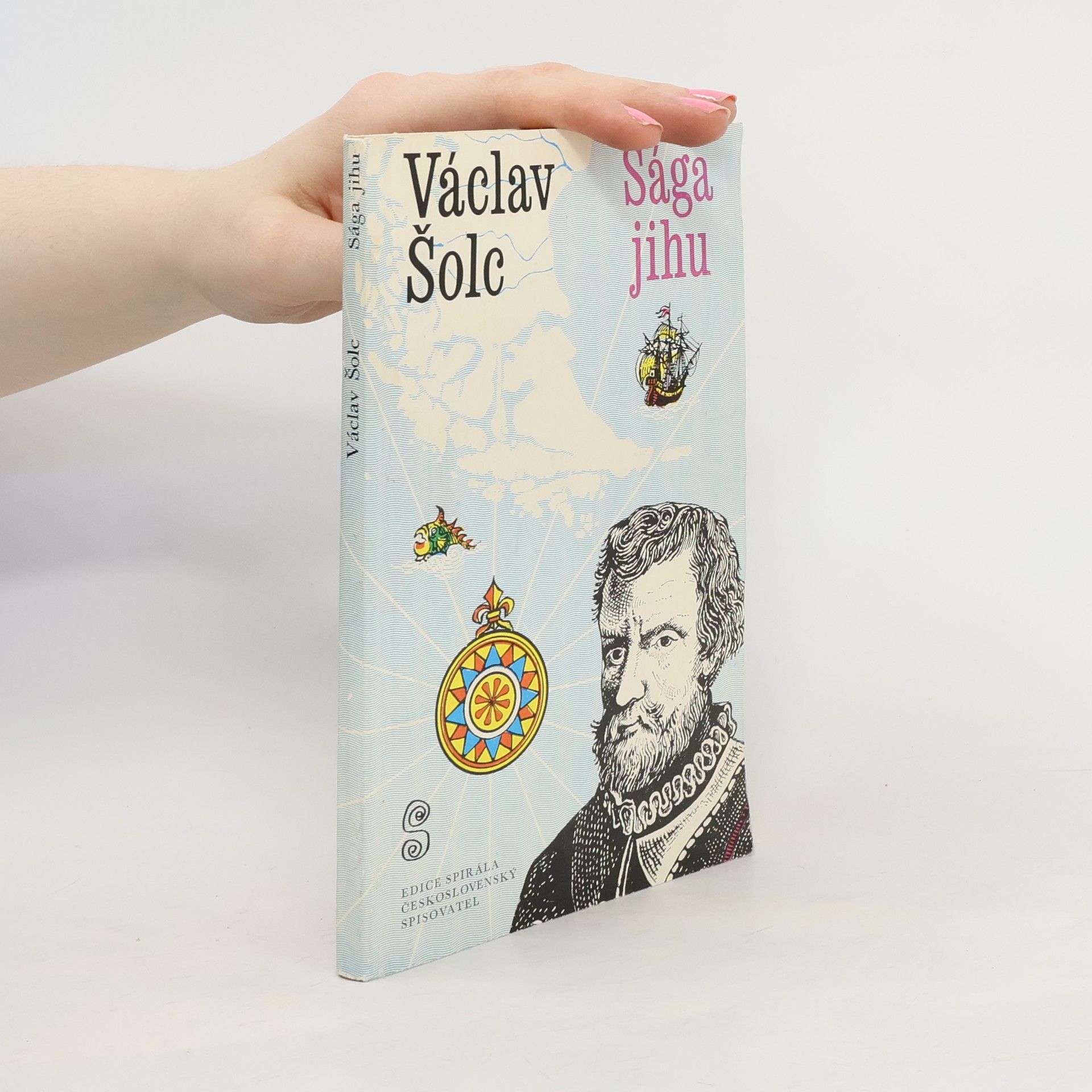 Václav Šolc Sága jihu