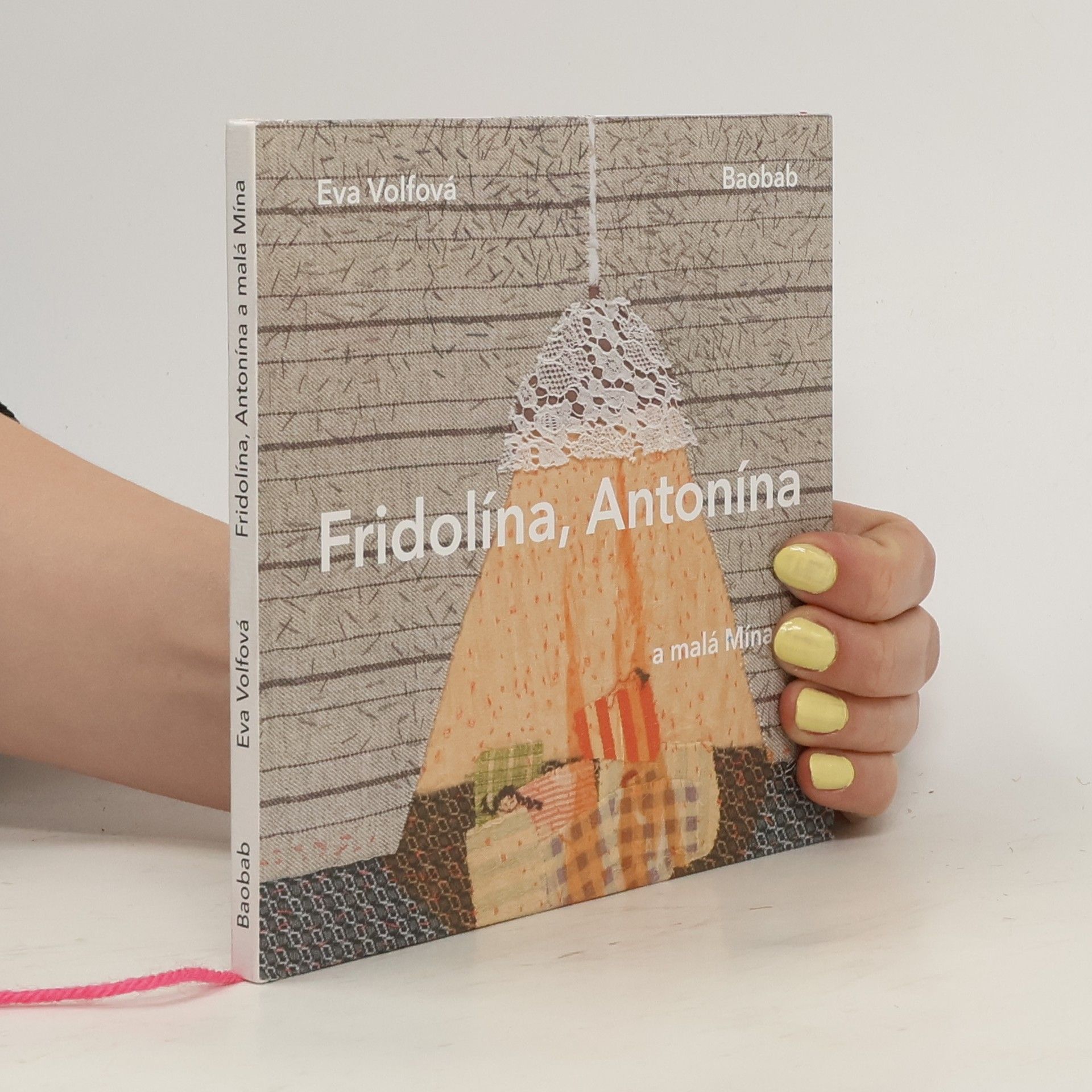 Eva Volfová Fridolína, Antonína a malá Mína