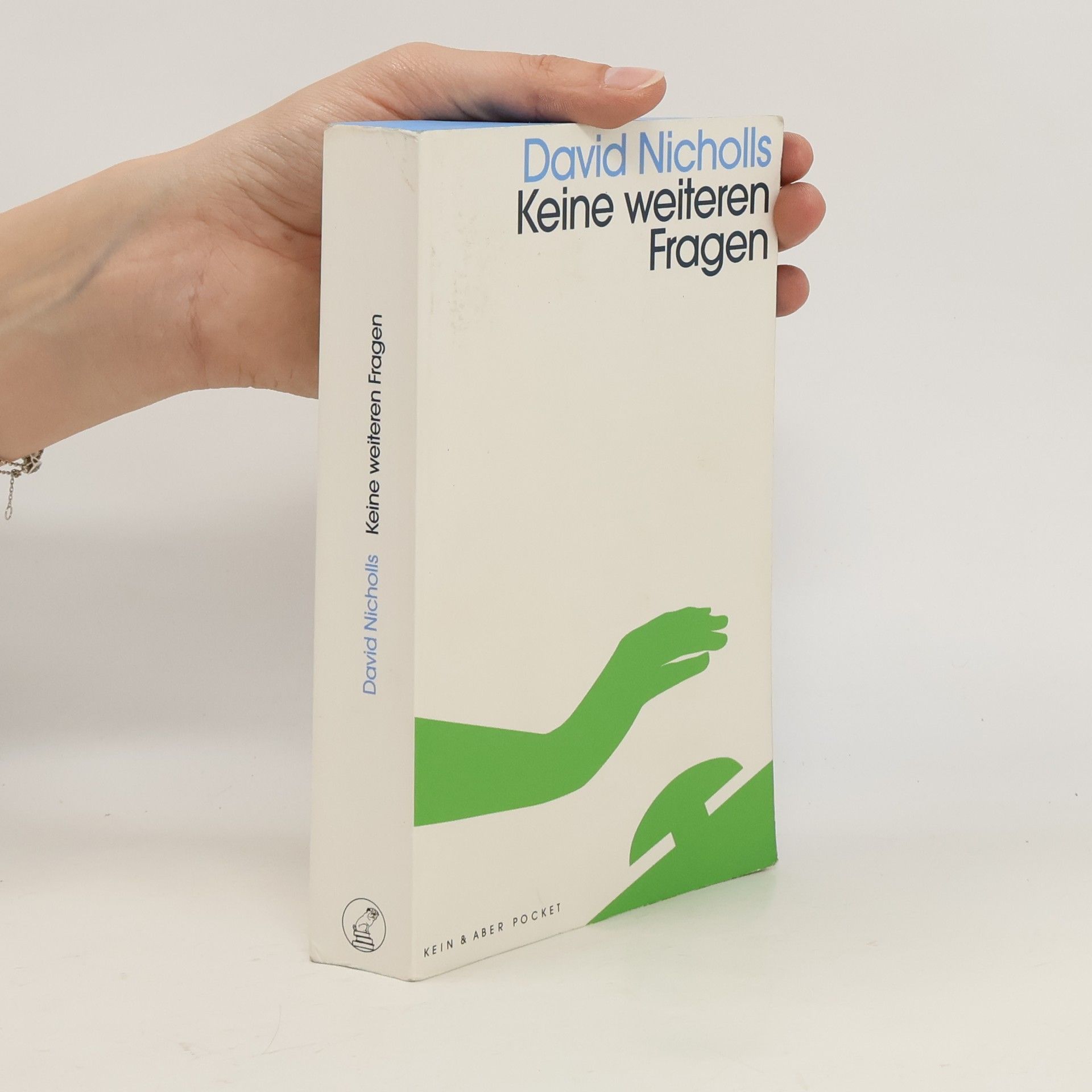 David Nicholls Keine weiteren Fragen