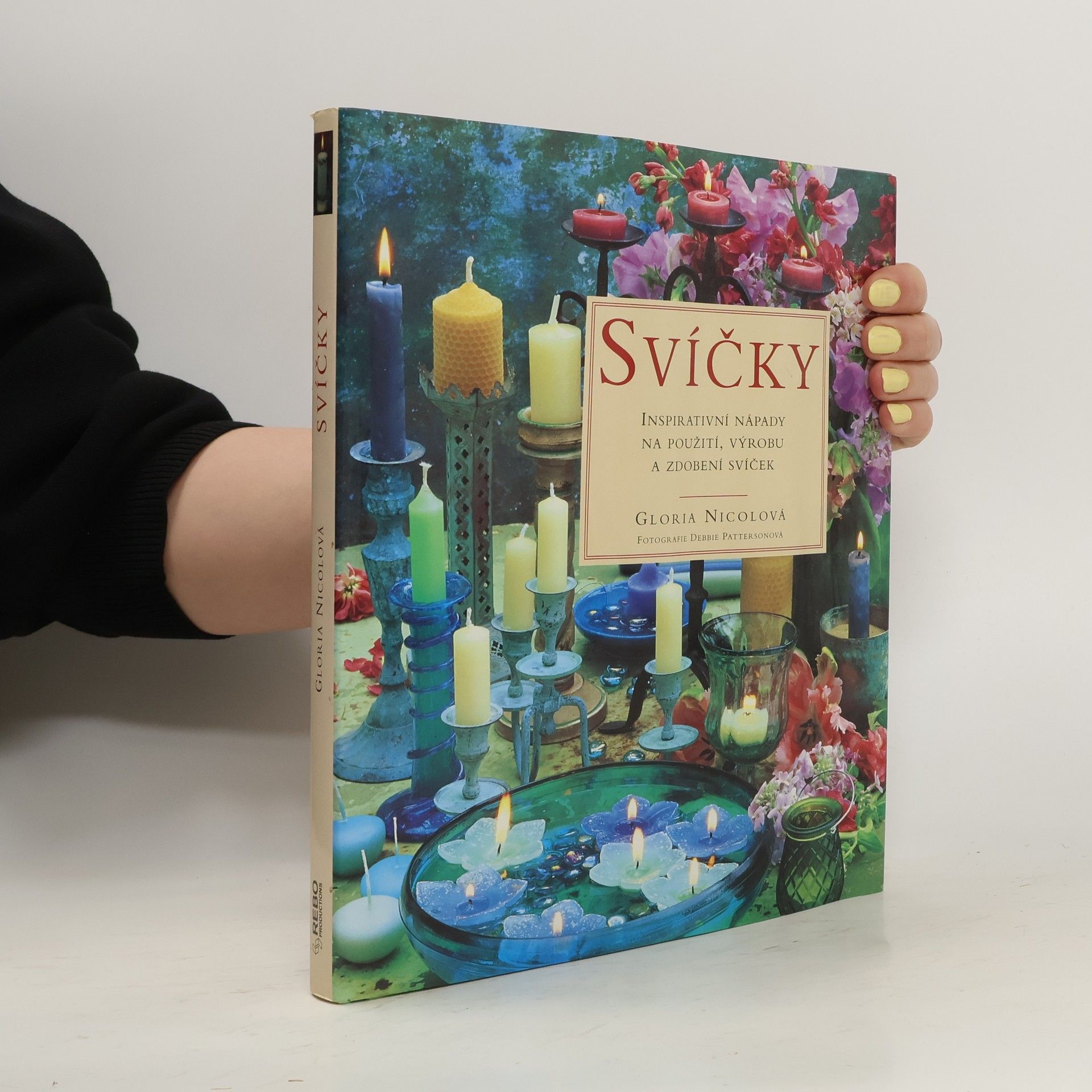 Gloria Nicol Svíčky. Inspirativní nápady na použití, výrobu a zdobení svíček