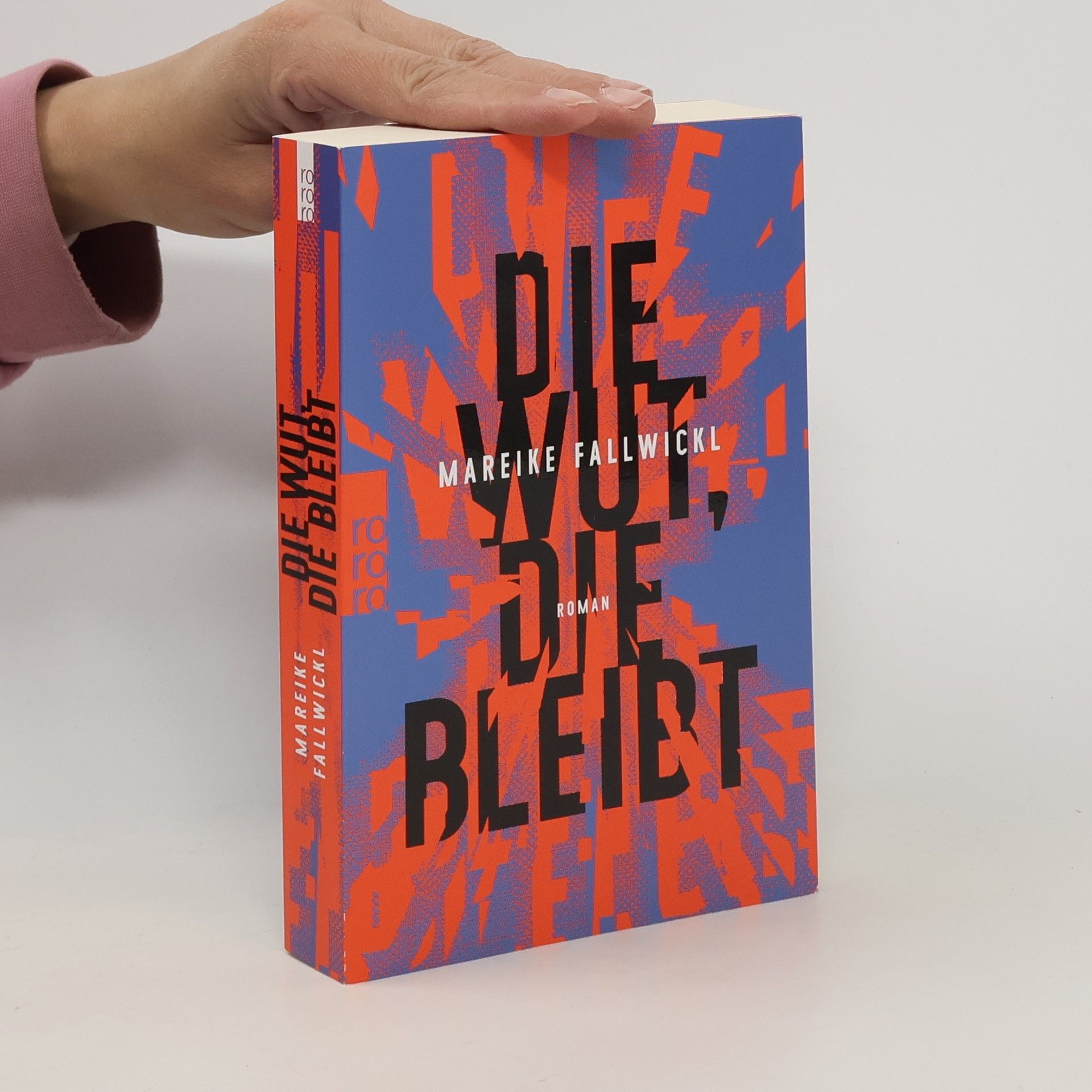 Mareike Fallwickl Die Wut, die bleibt