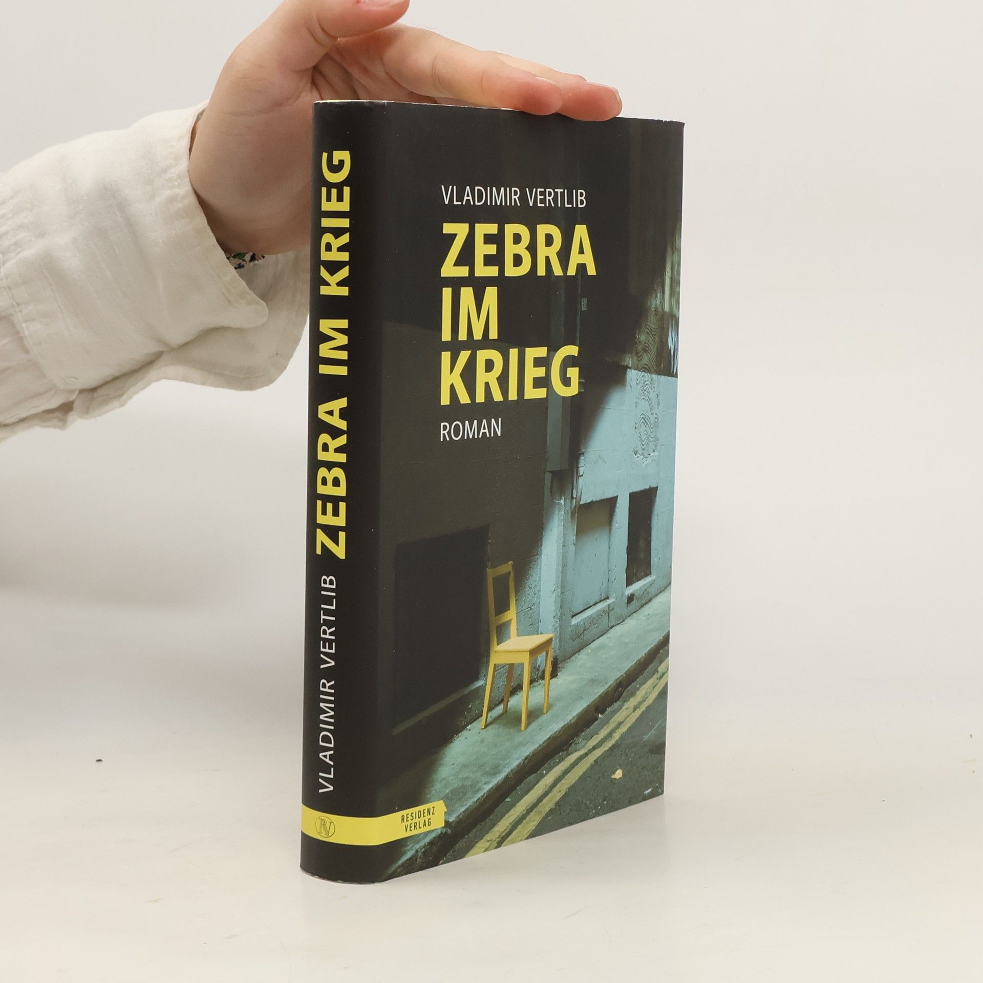 Vladimir Vertlib Zebra im Krieg