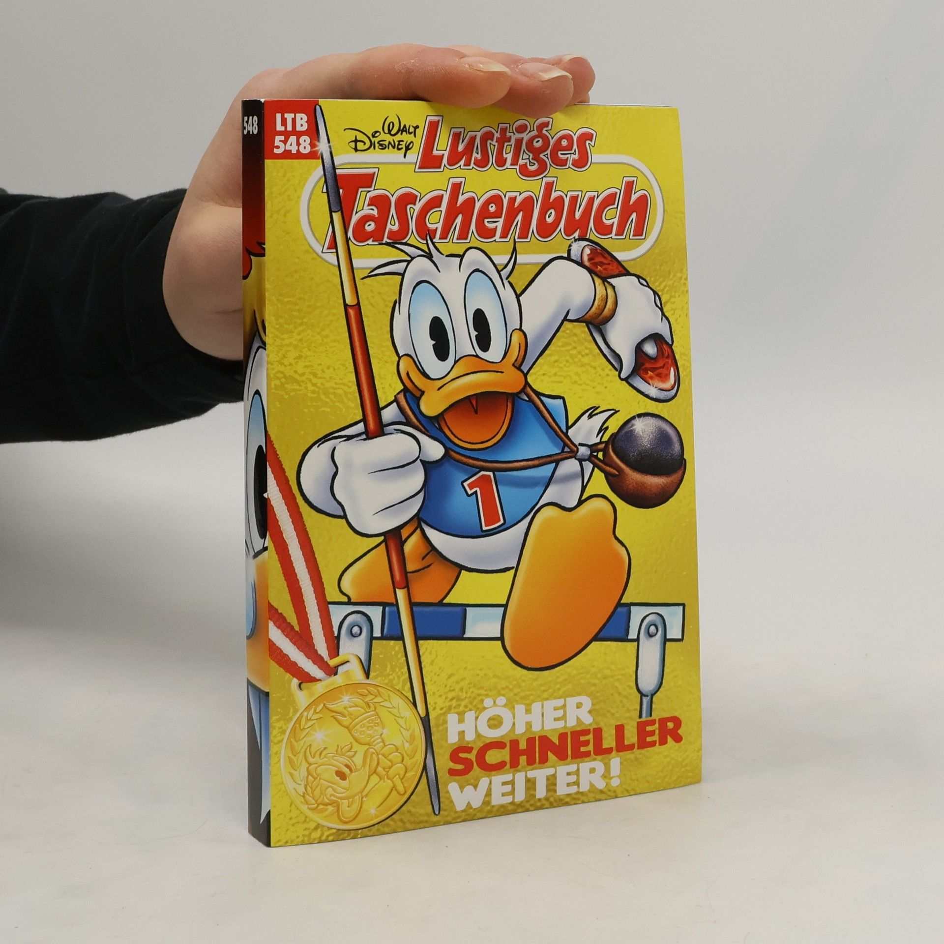 Walt Disney Lustiges Taschenbuch 548. Höher schneller weiter!